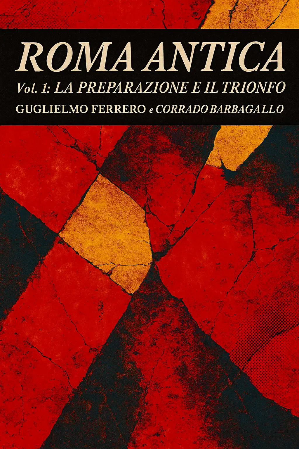 Roma antica, Vol. 1/3