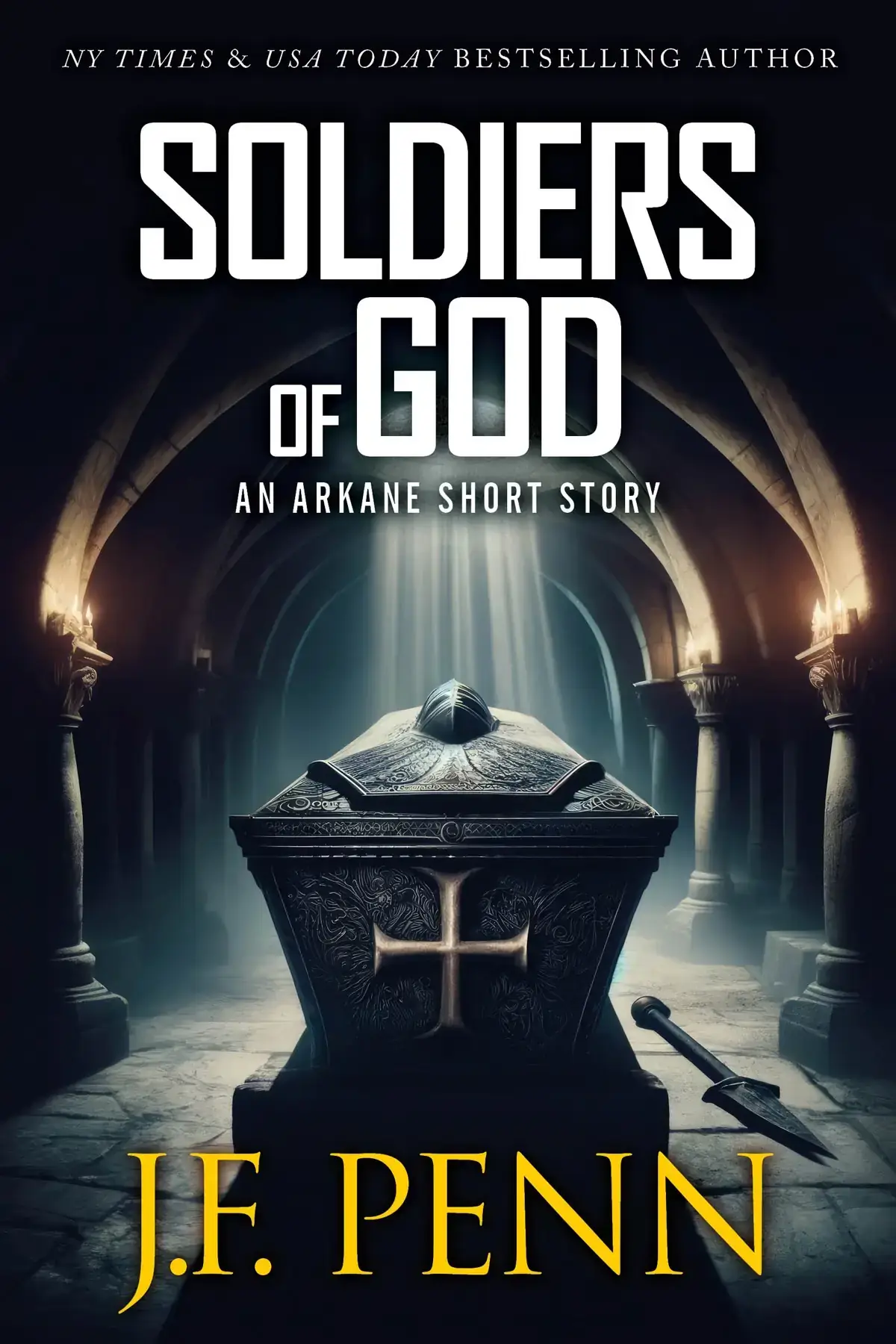 Soldiers of God: An ARKANE Short Story