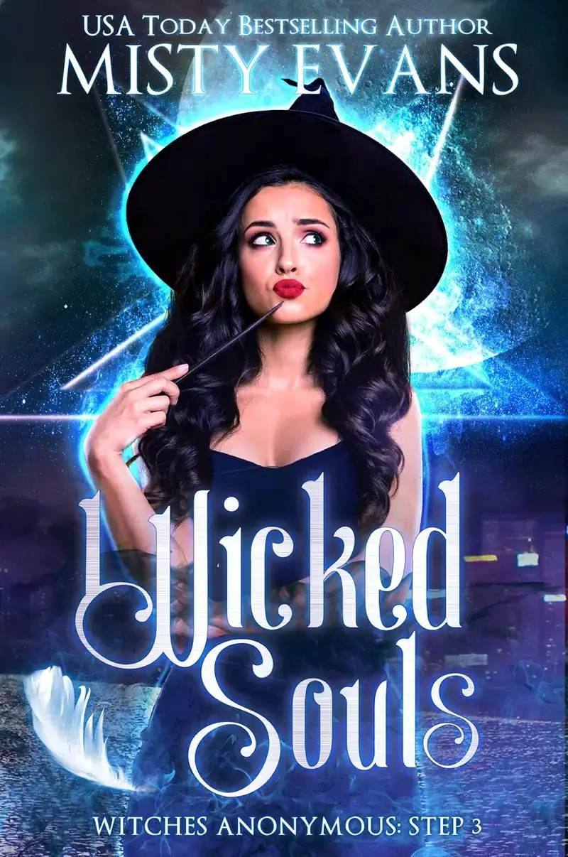 Wicked Souls: Witches Anonymous Paranormal Romance Series, Step 3