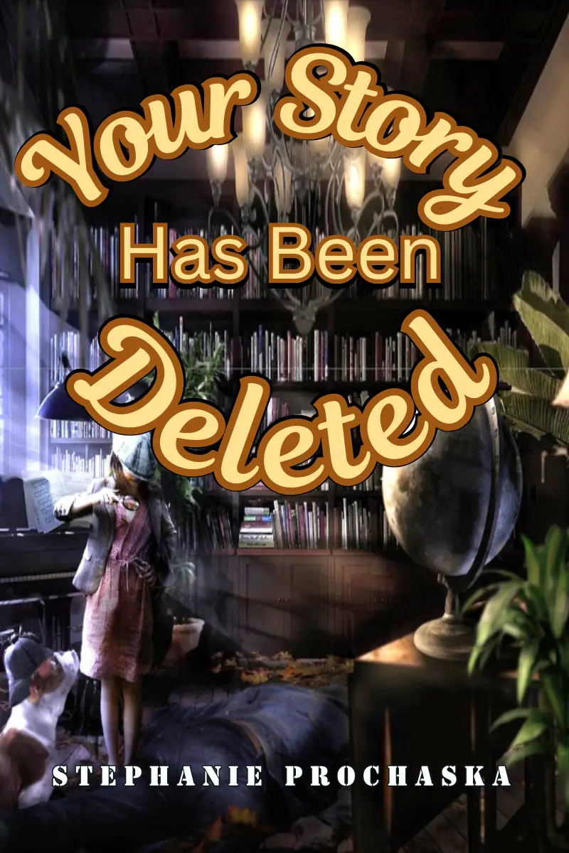 Your Story Has Been Deleted