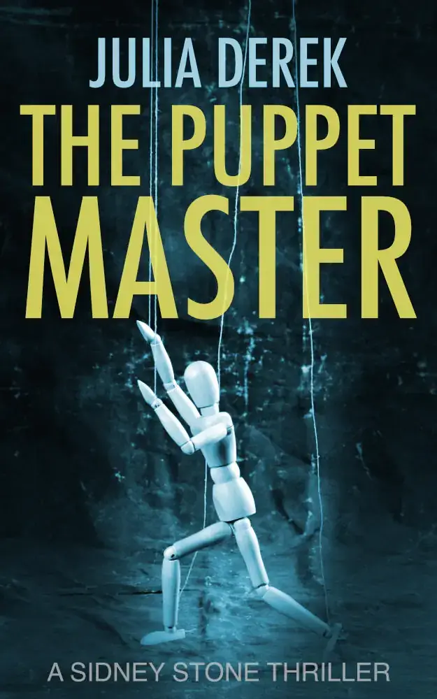 The Puppet Master: A Sidney Stone Thriller