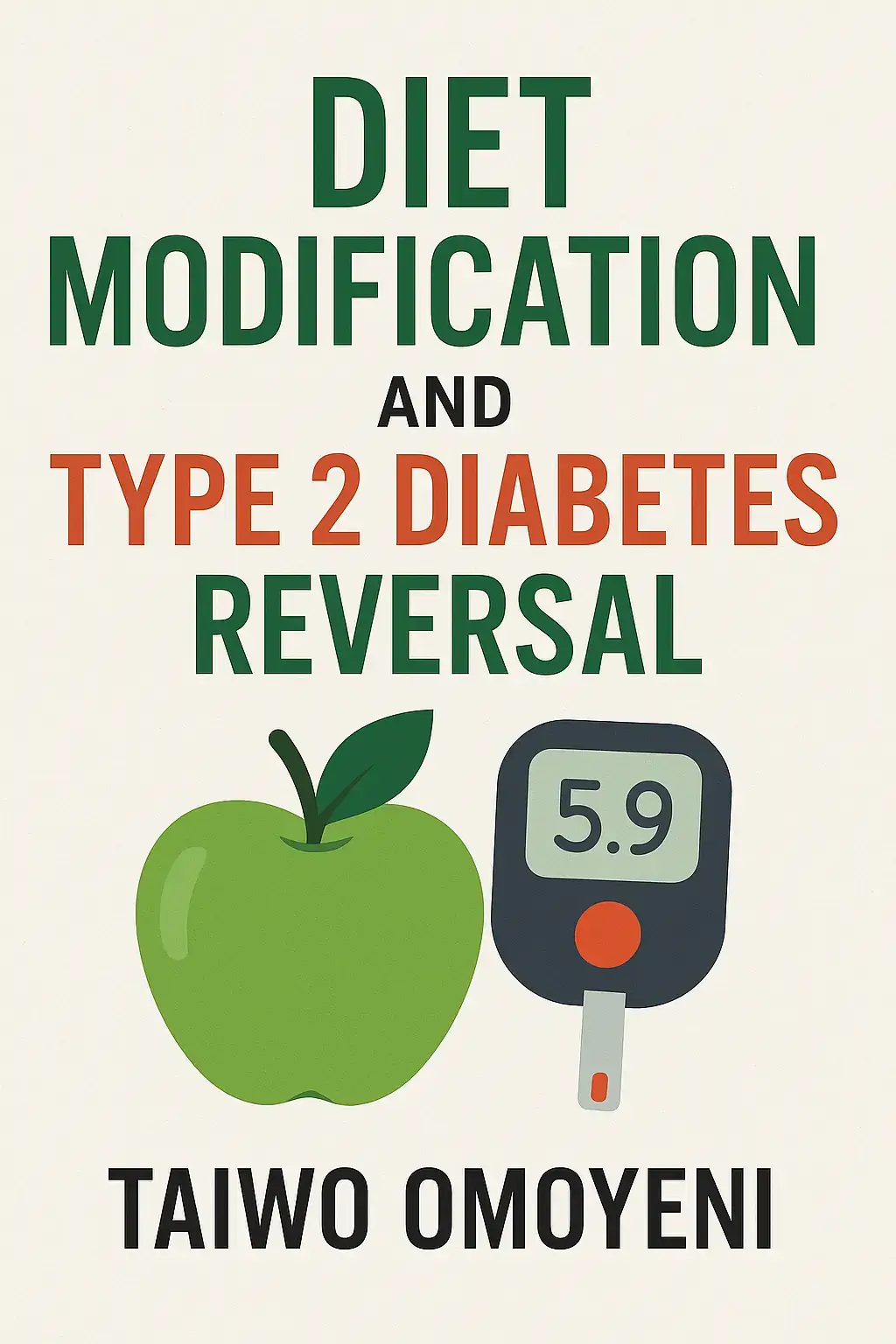 Diet Modification and Type 2 Diabetes Reversal