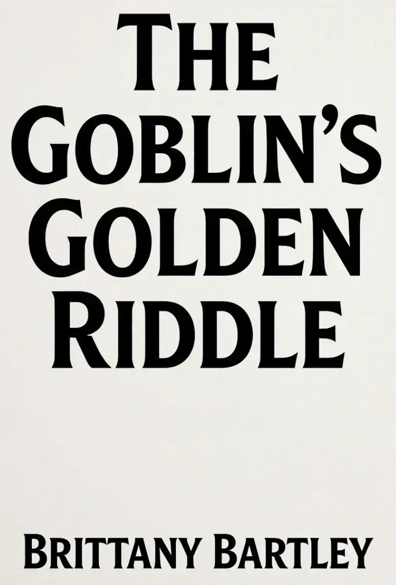 The Goblin’s Golden Riddle