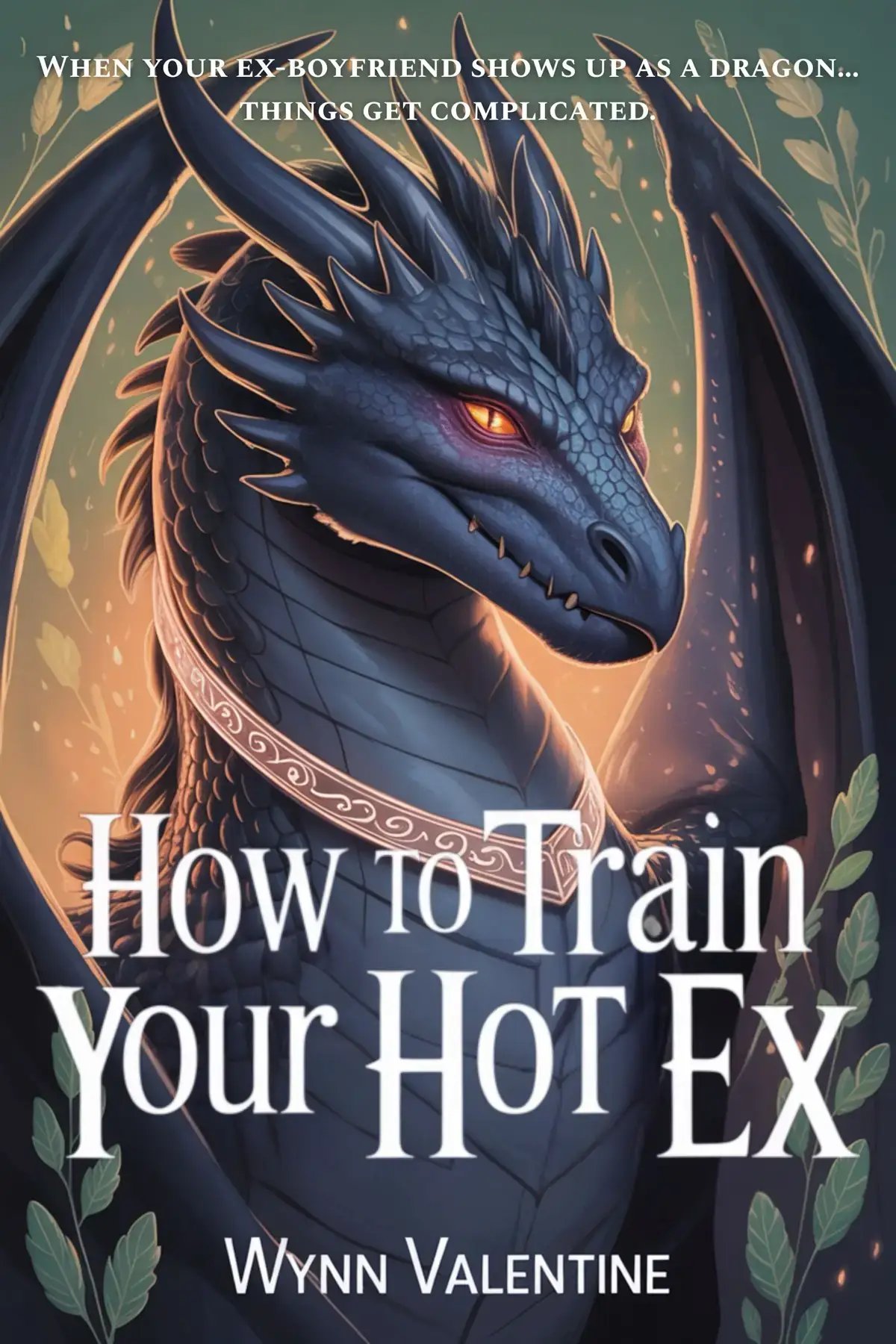 How to Train Your Hot Ex