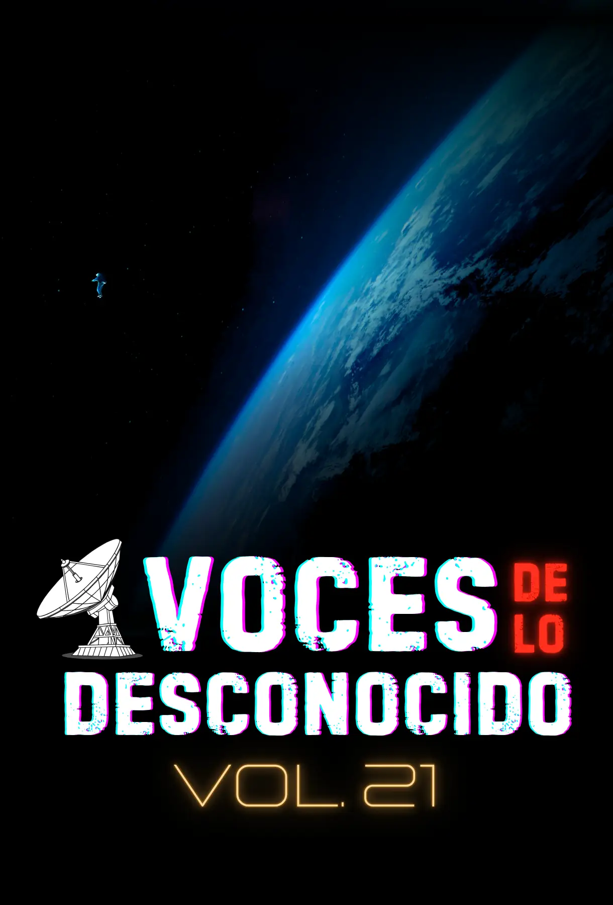 Voces de lo Desconocido 21