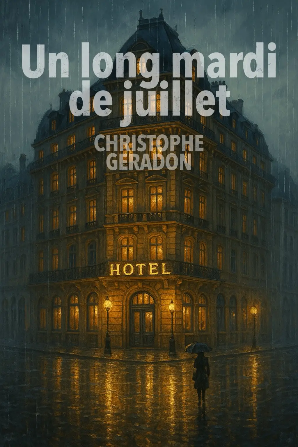 Un long mardi de juillet