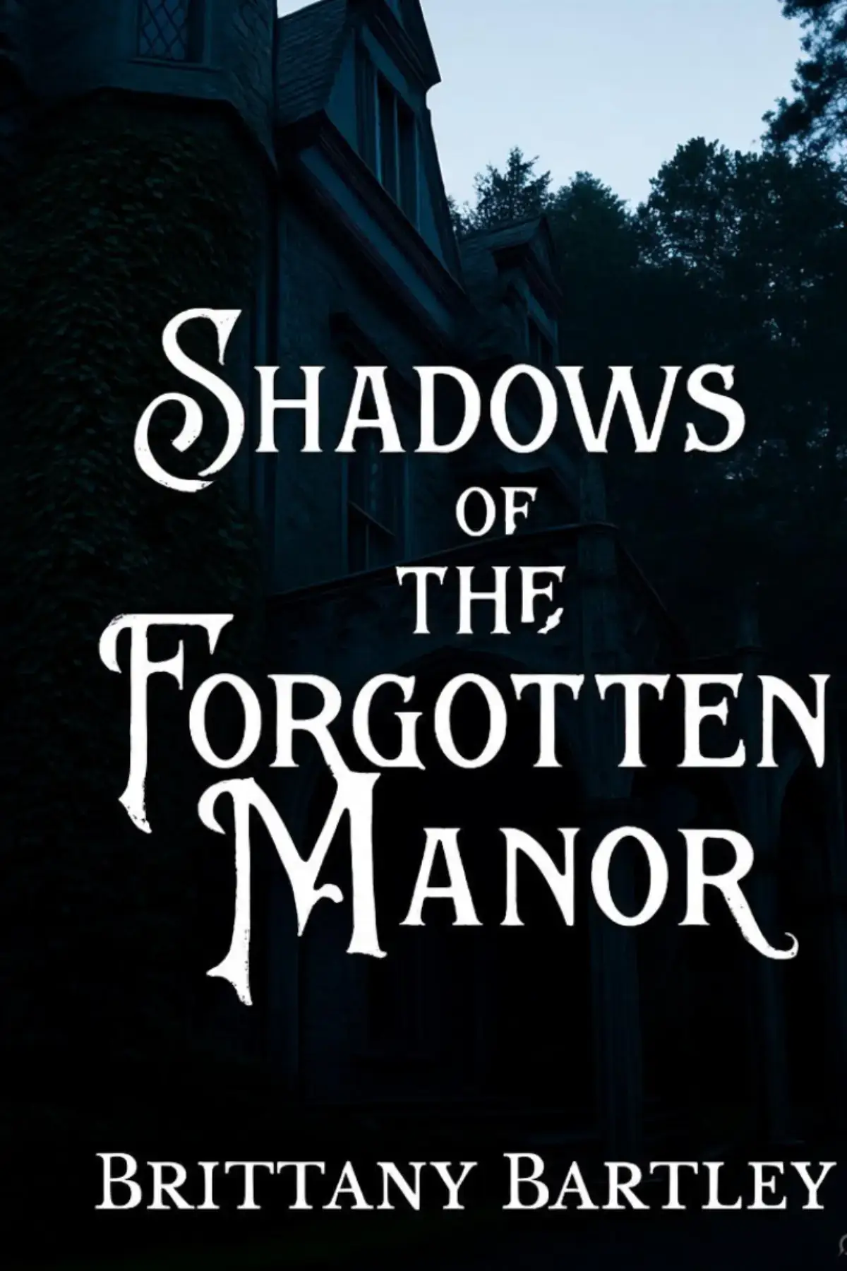 Shadows of the Forgotten Manor