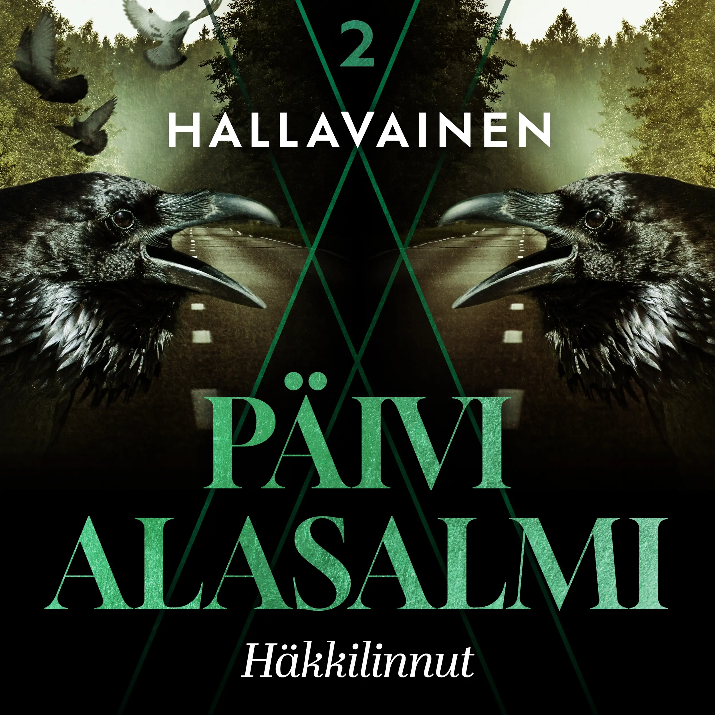 Hallavainen 2: Häkkilinnut