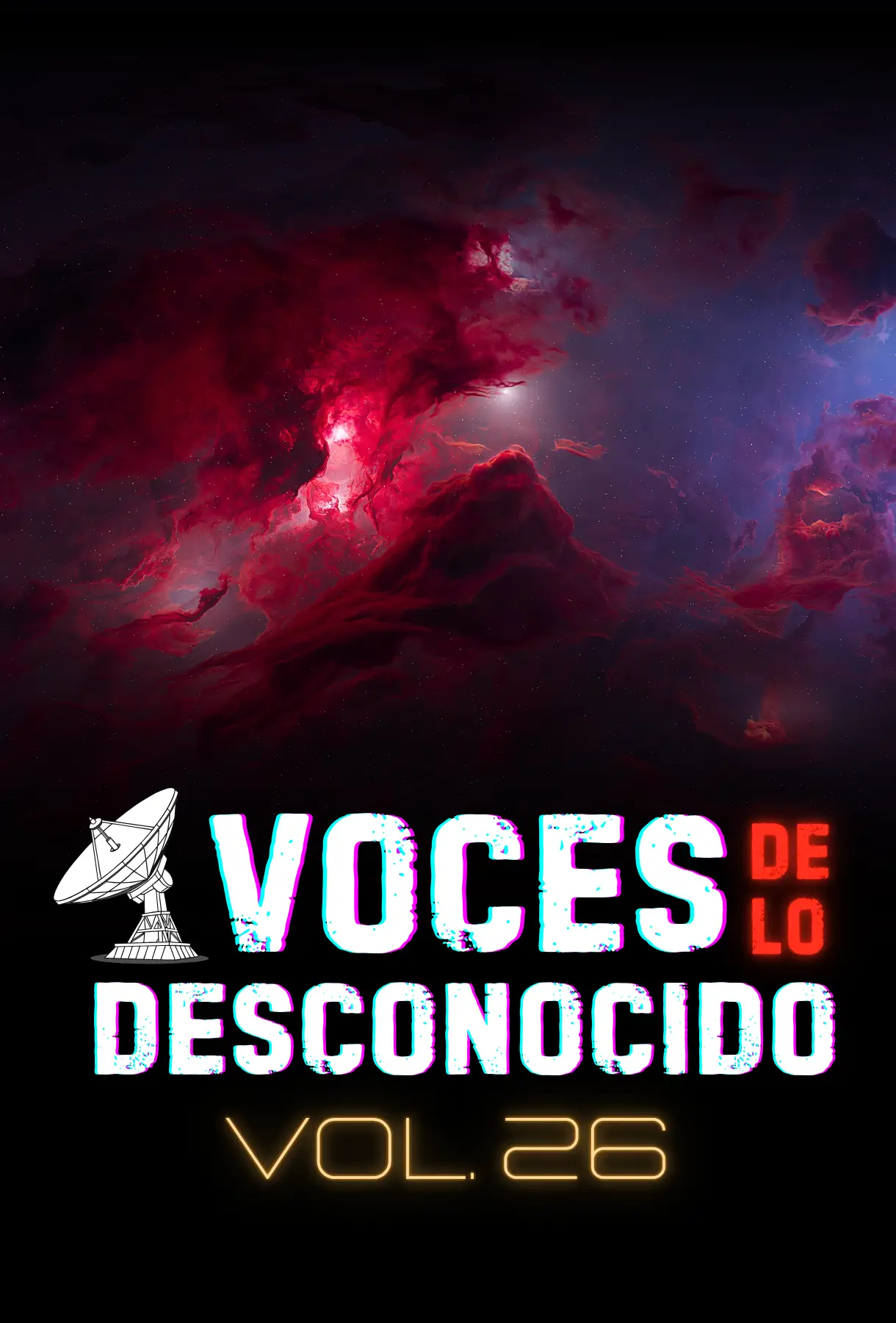 Voces de lo Desconocido 26