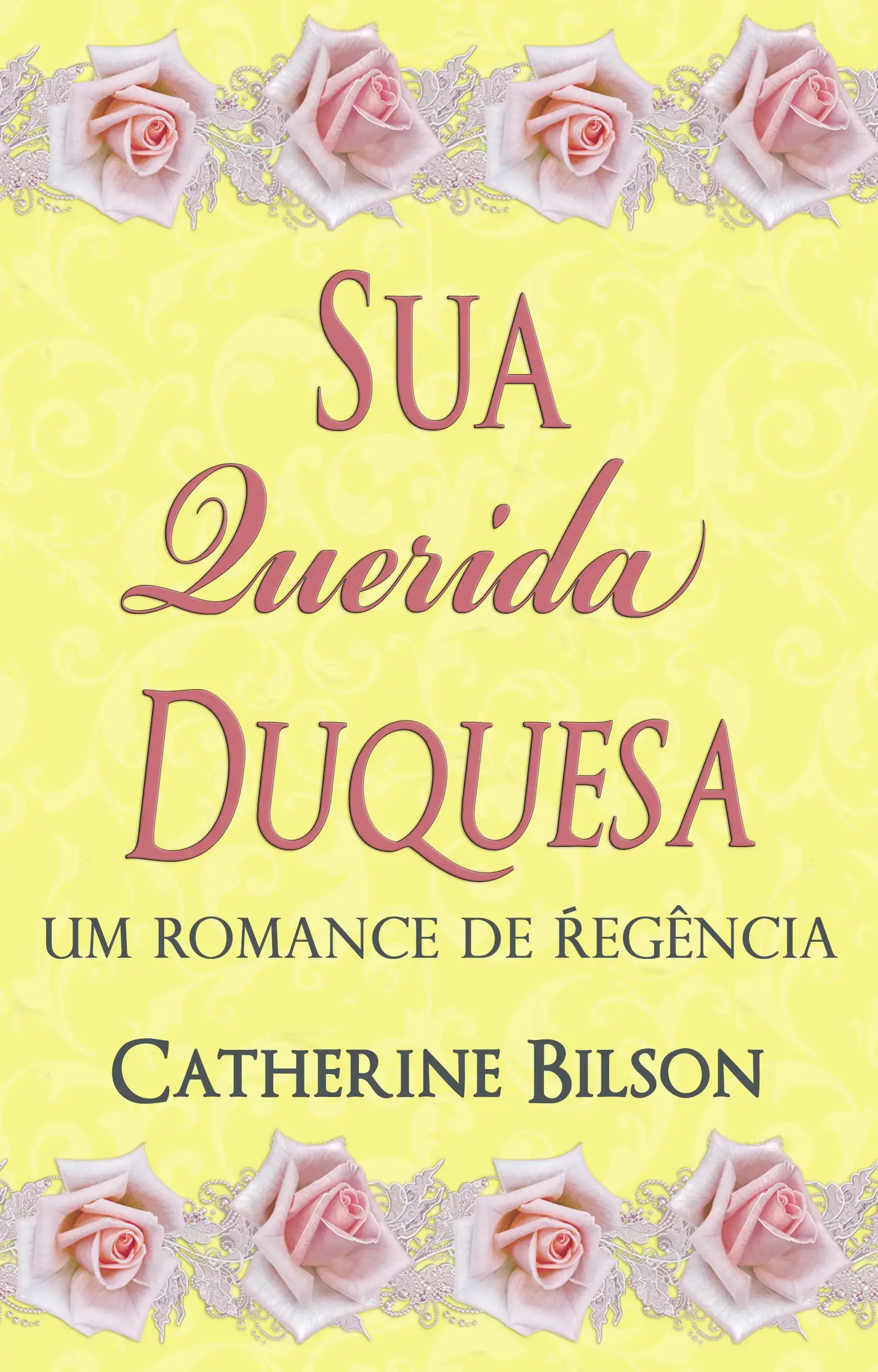Sua Querida Duquesa