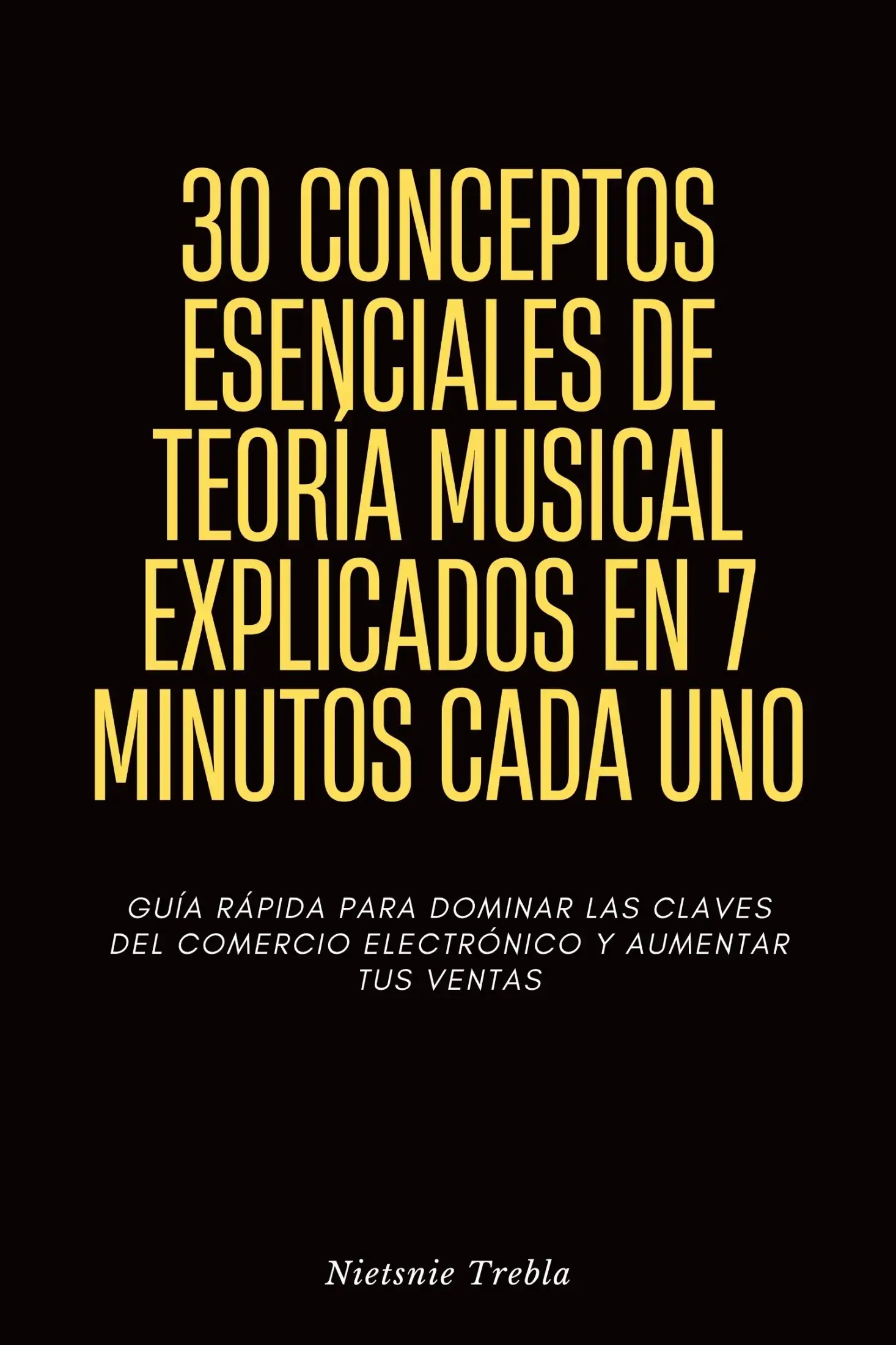 30 conceptos esenciales de teoría musical explicados en 7 minutos cada uno