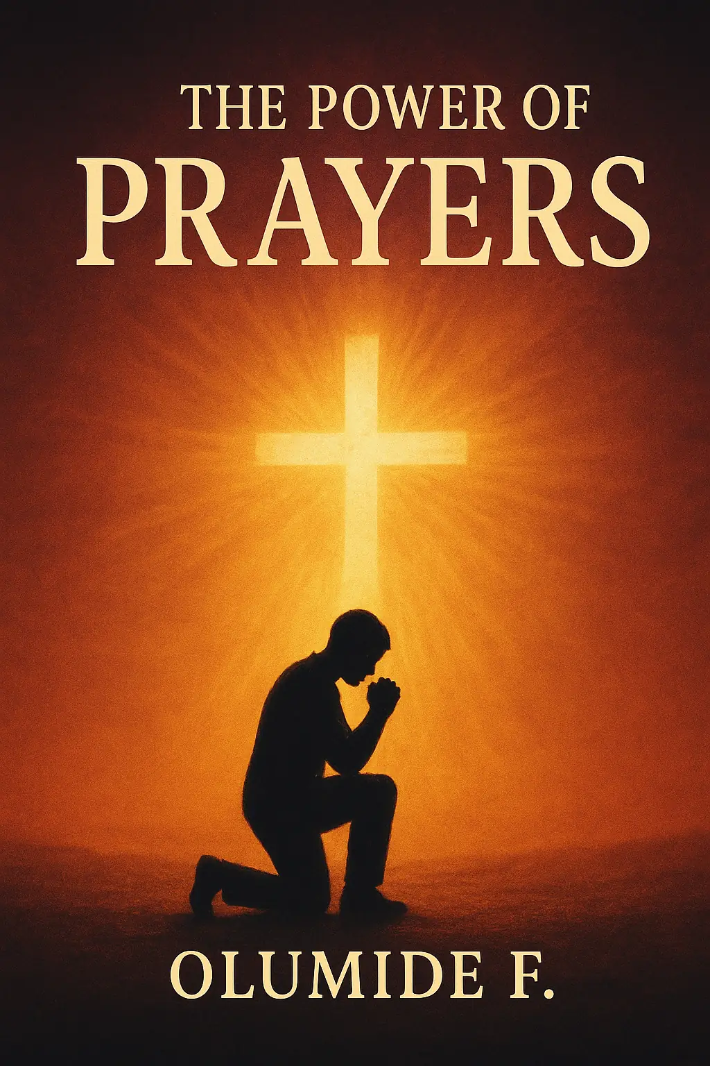 The Power Of Prayers