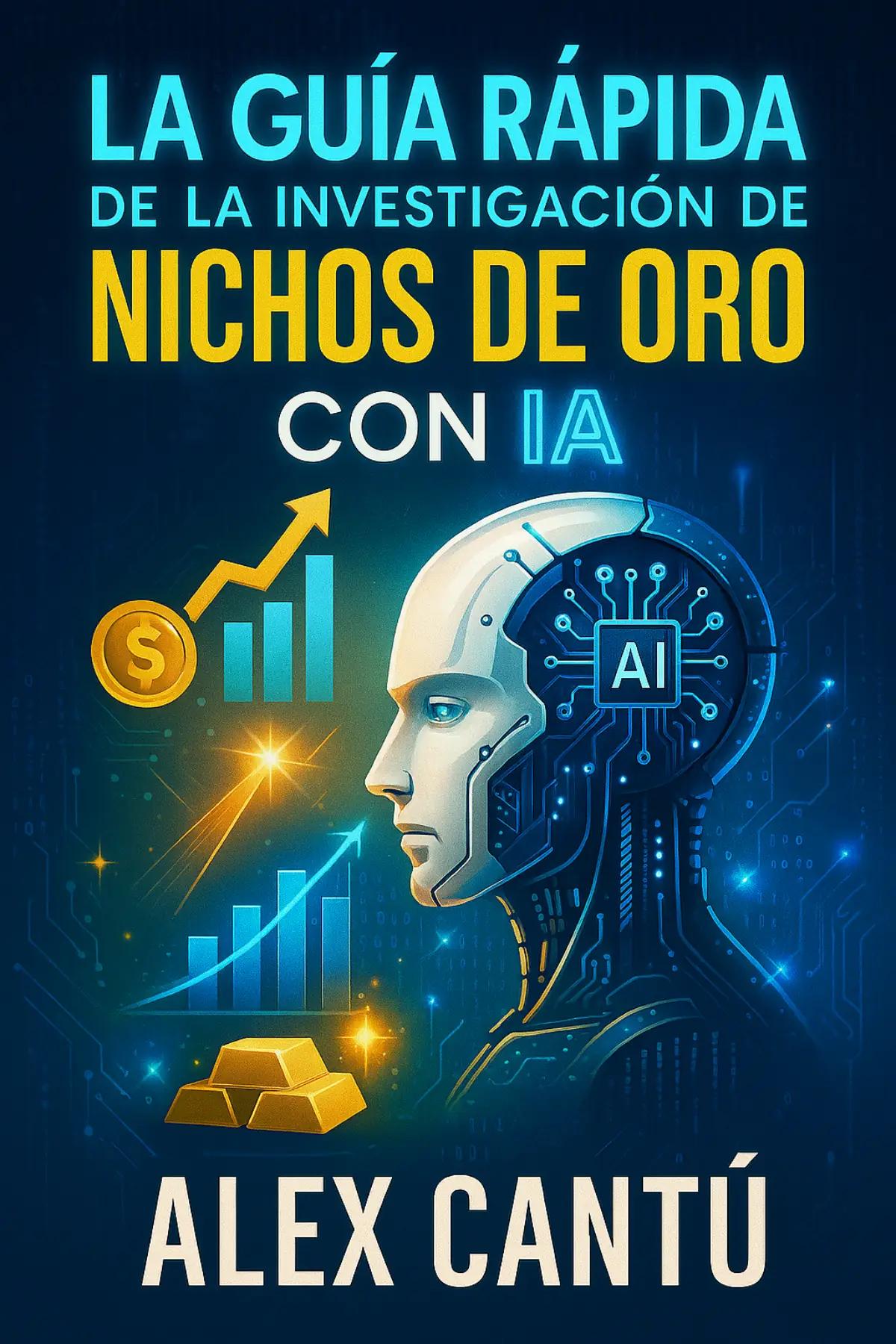 La Guía Rápida de la Investigación de Nichos de Oro con IA 