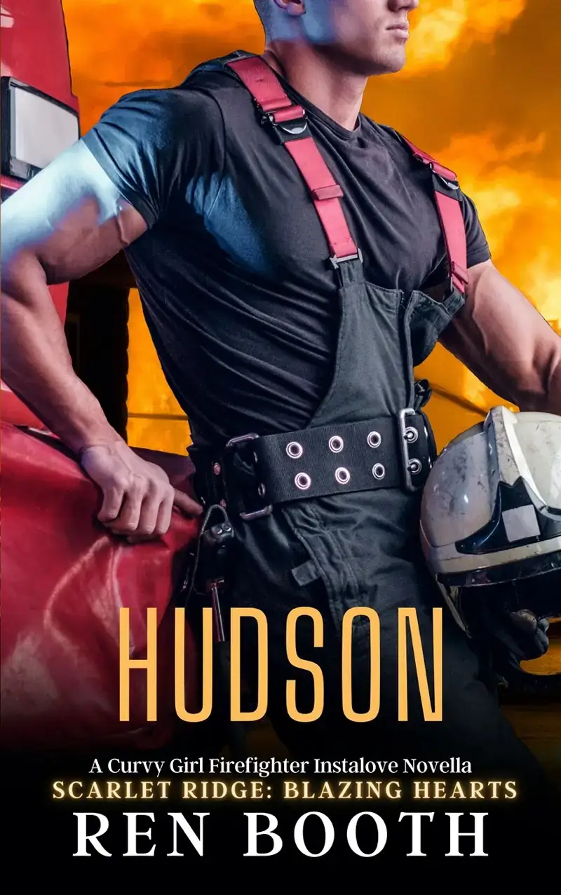 Hudson: A Curvy Girl Firefighter Instalove Novella
