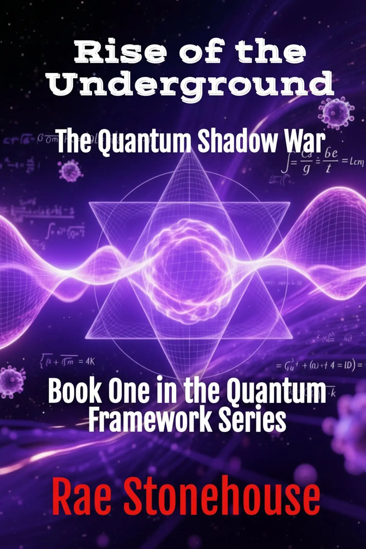 Rise of the Underground: The Quantum Shadow War