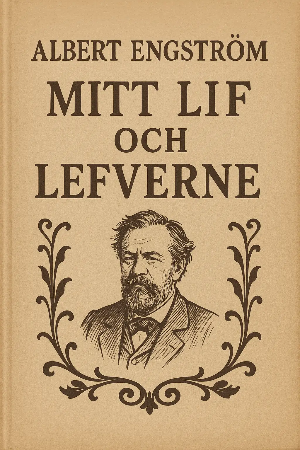 Mitt lif och lefverne