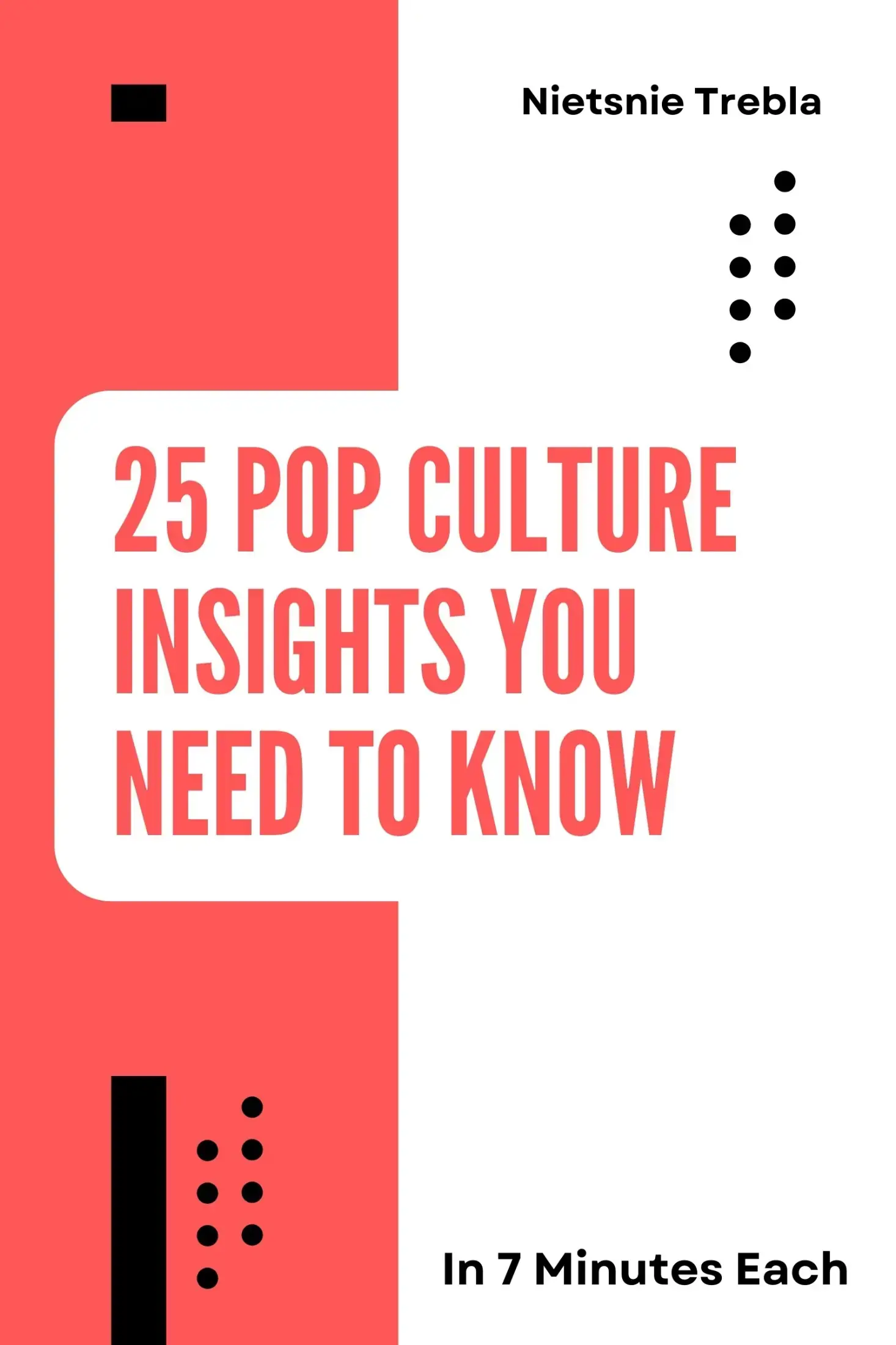 25 Pop Culture Insights You Need to Know in 7 Minutes Each