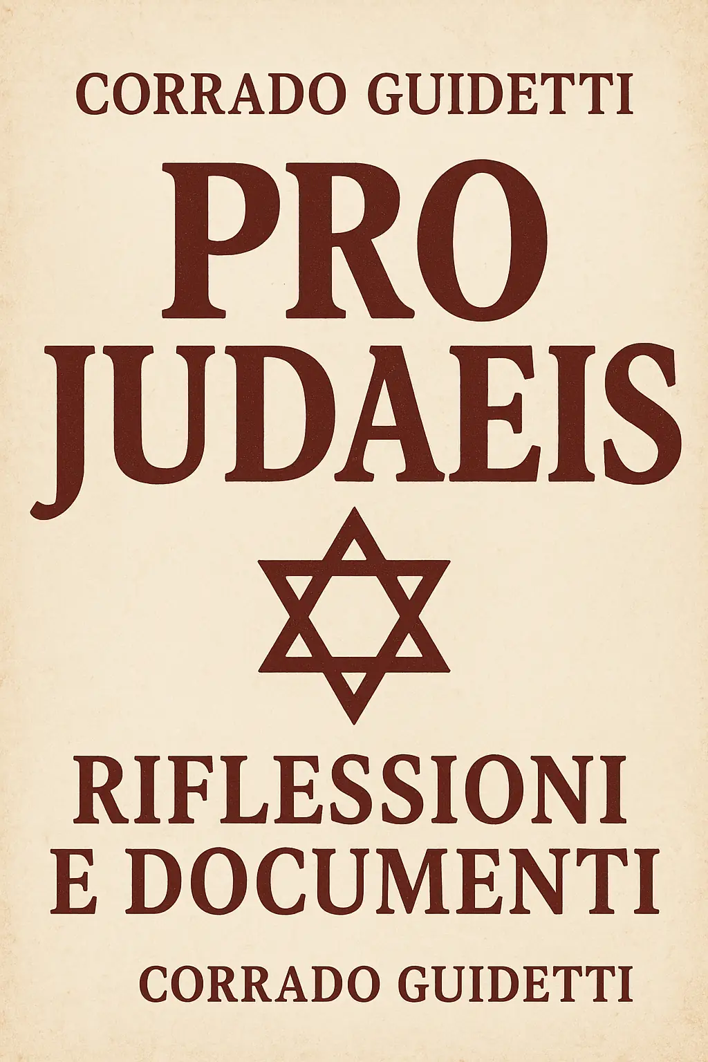 Pro Judaeis: Riflessioni e Documenti