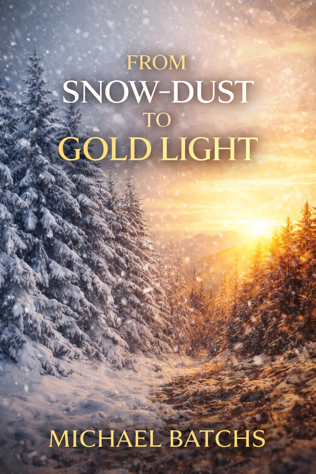 From Snow-Dust to Gold Light
