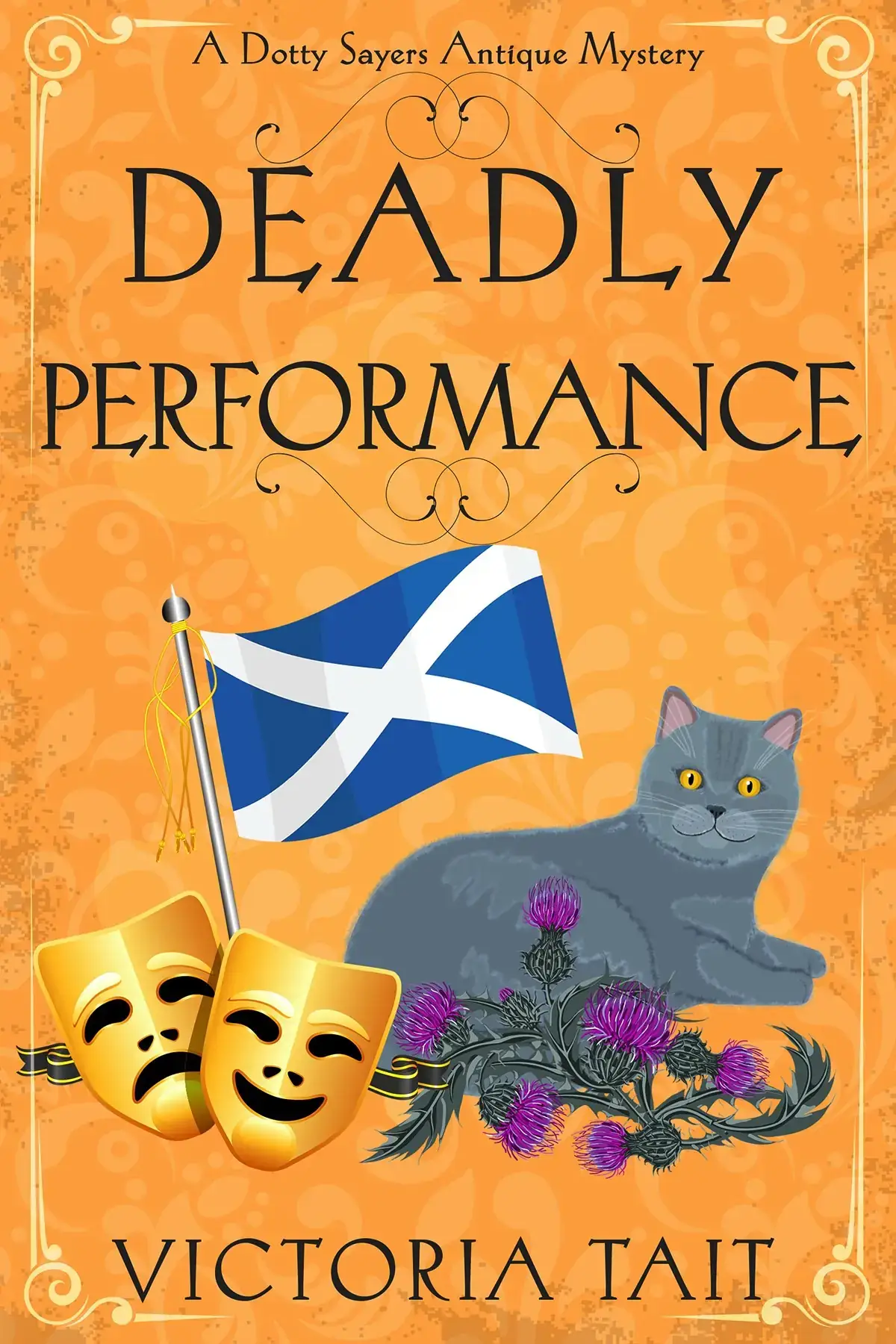 Deadly Performance: A Dotty Sayers Antique Mystery