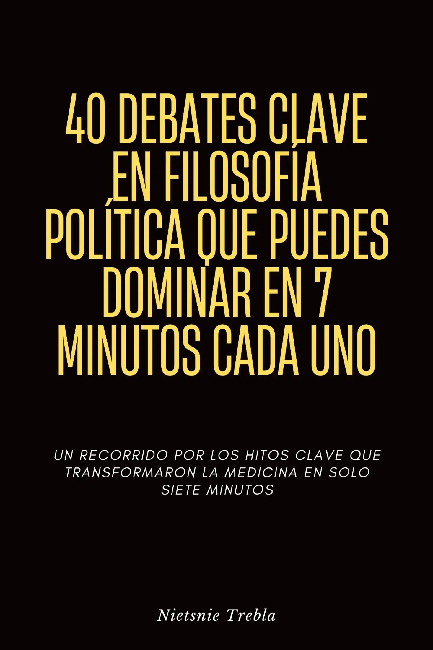 40 Debates Clave en Filosofía Política que Puedes Dominar en 7 Minutos Cada Uno