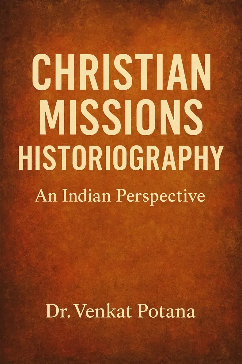Christian Missions Historiography: An Indian Perspective