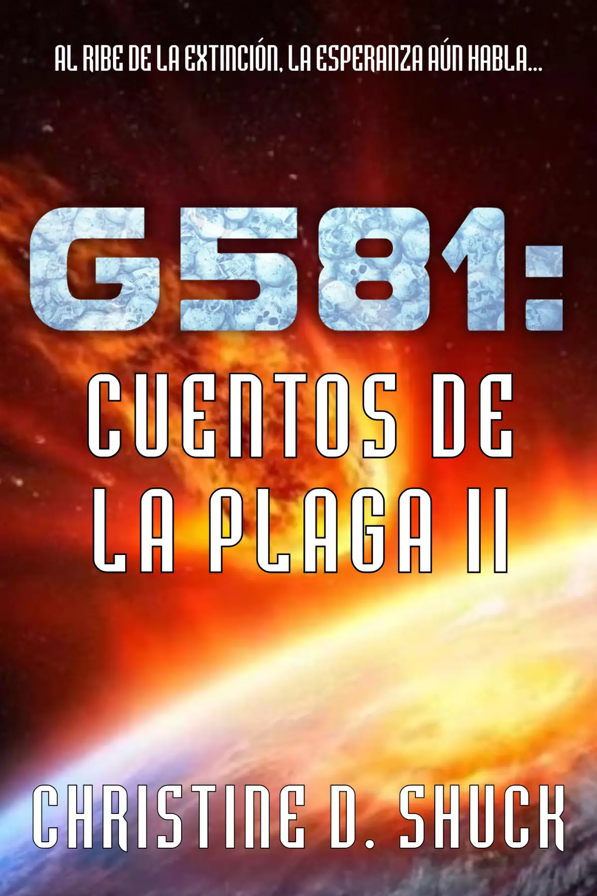 G581: Cuentos de la Plaga II