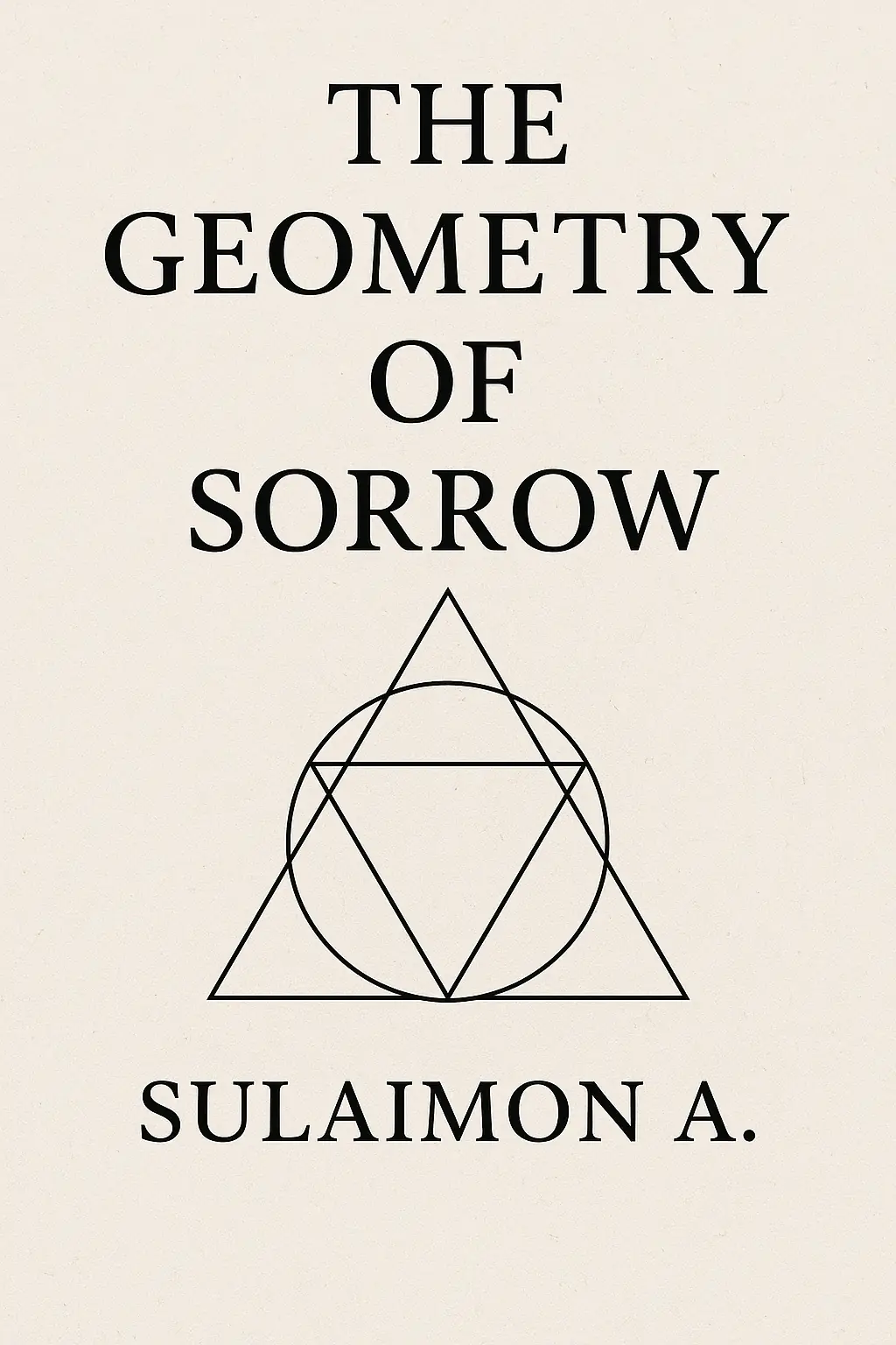 The Geometry of Sorrow