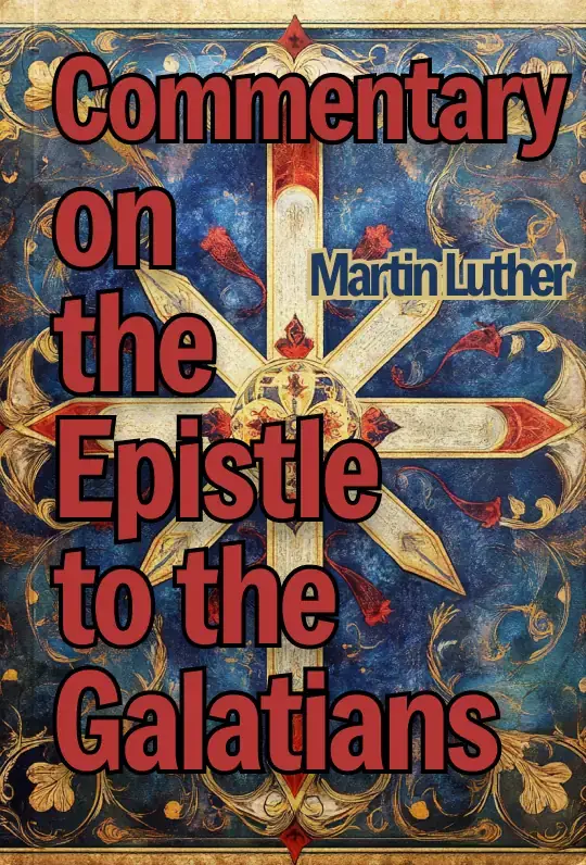 Commentary on the Epistle to the Galatians