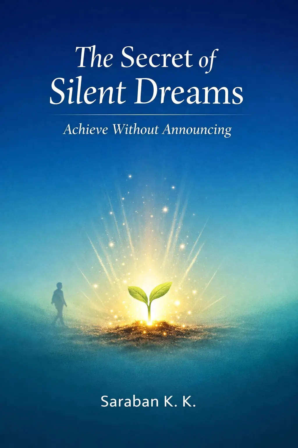 The Secret of Silent Dreams