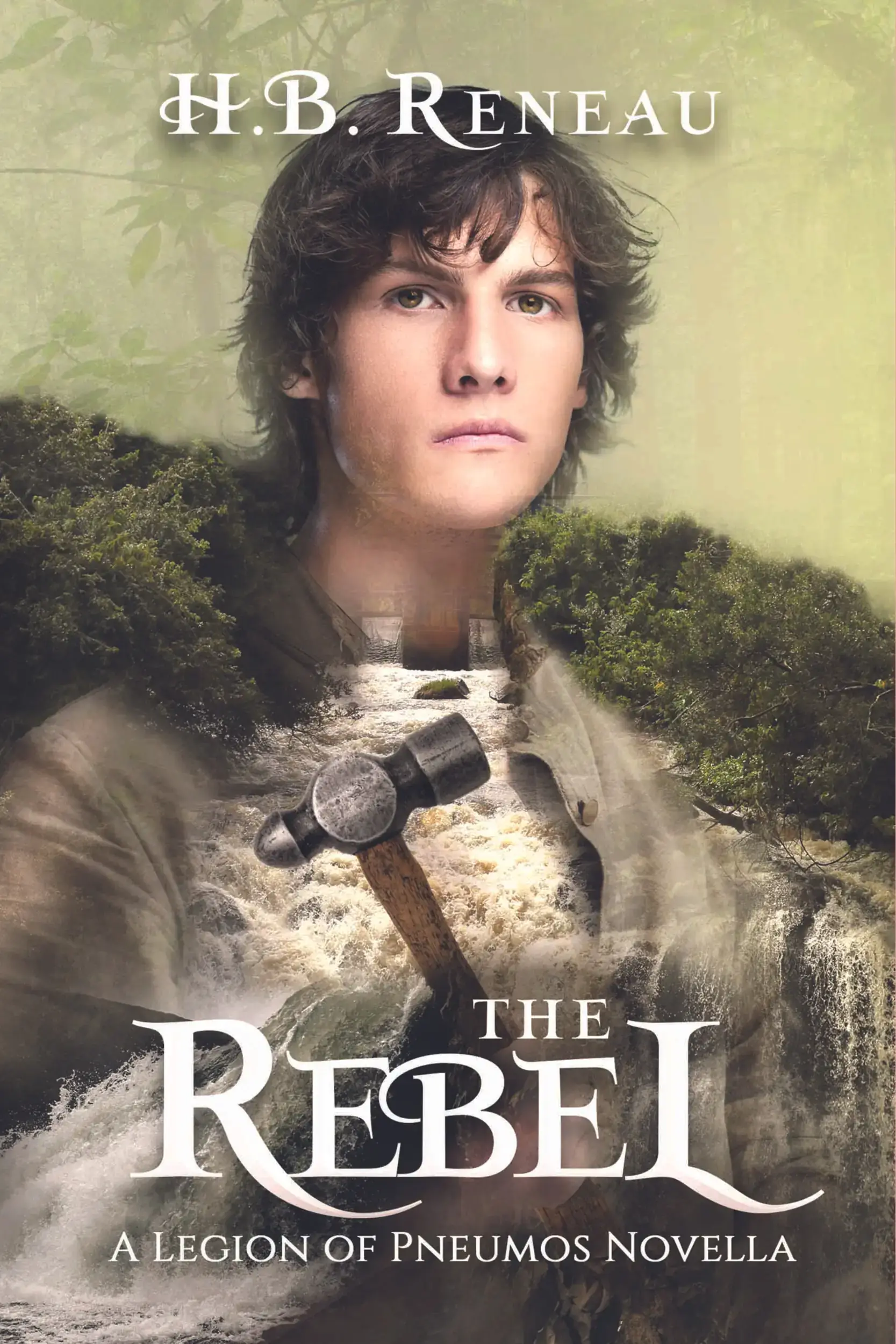 The Rebel: A Legion of Pneumos Novella