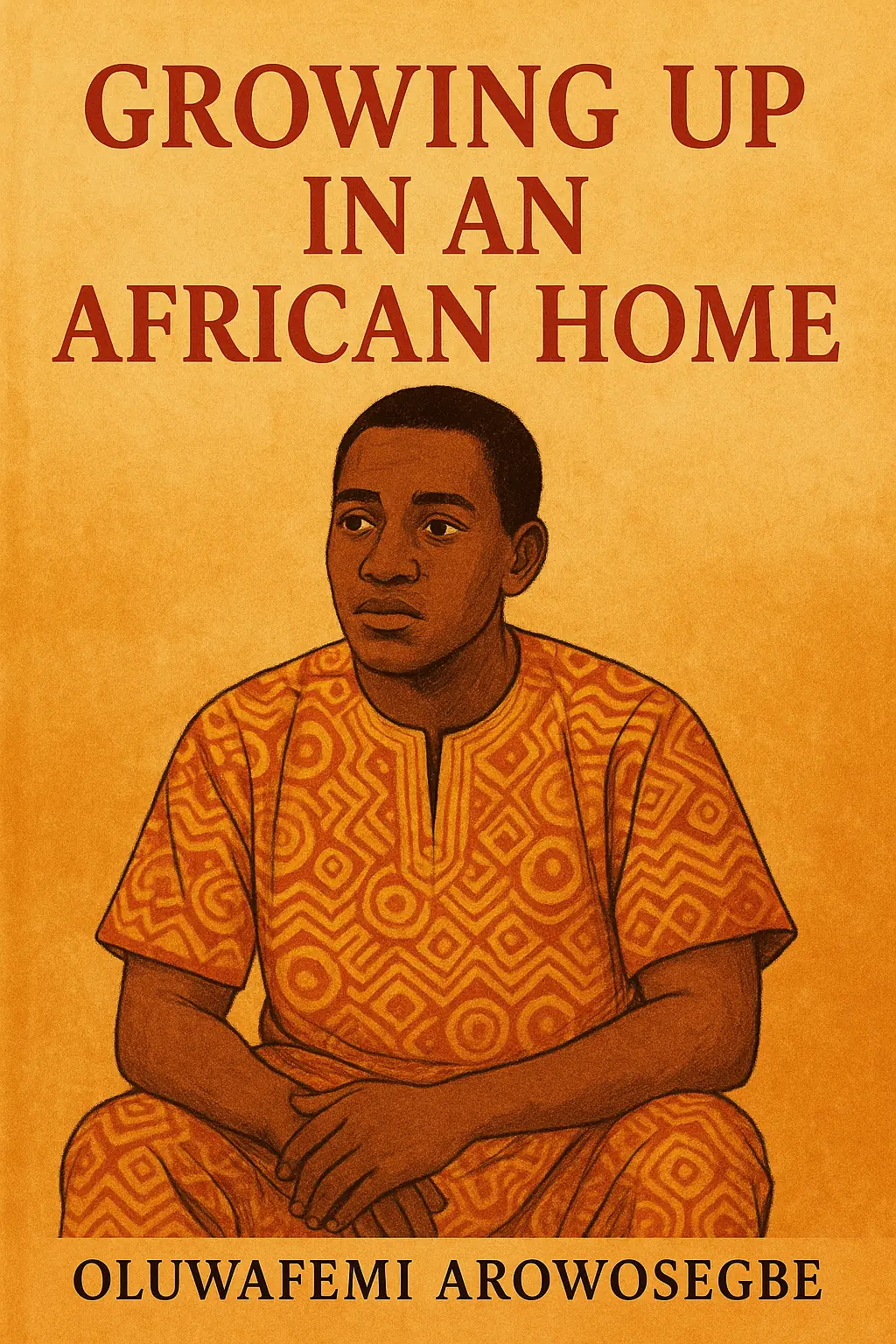GROWING UP IN AN AFRICAN HOME