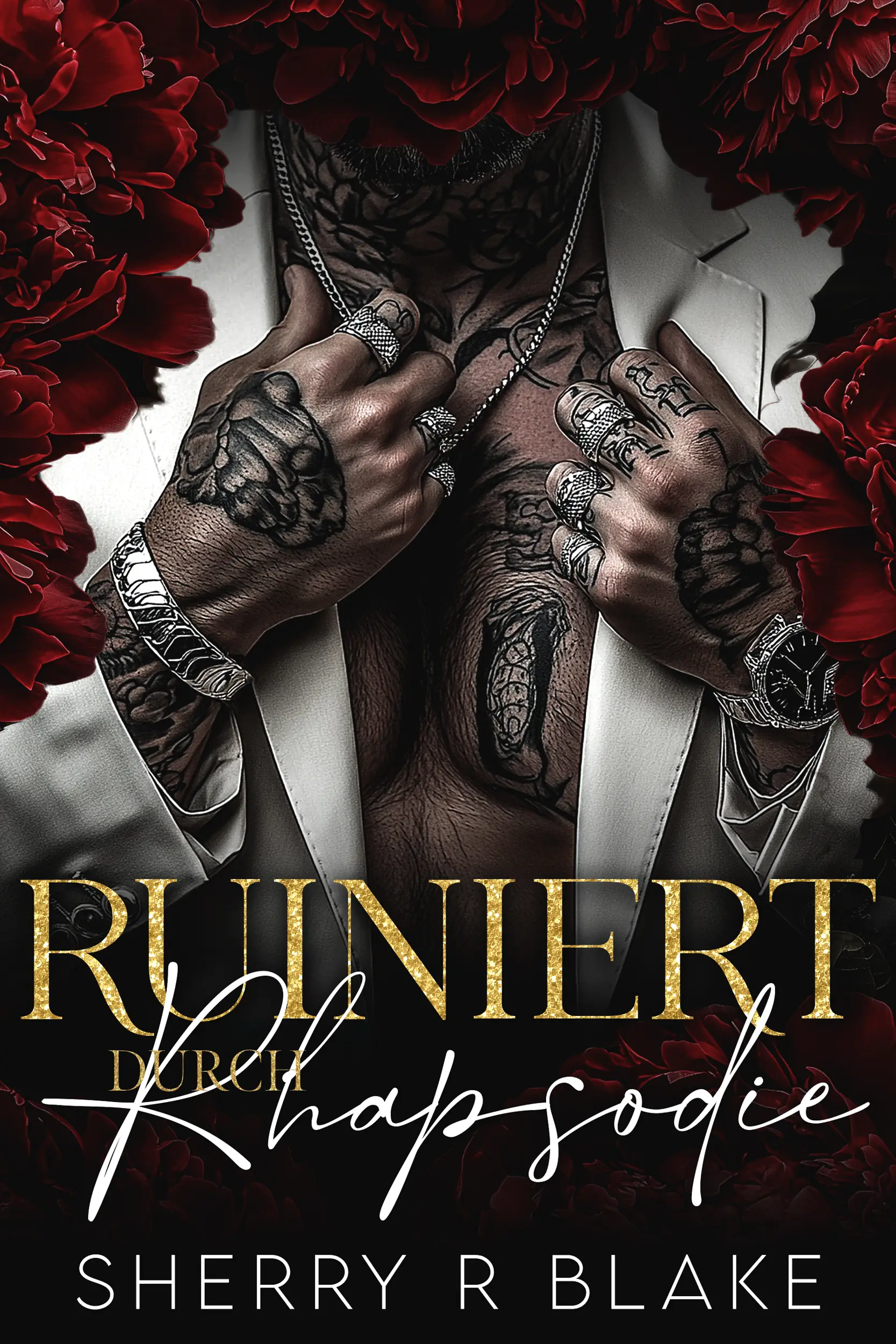 Ruiniert Durch Rhapsodie