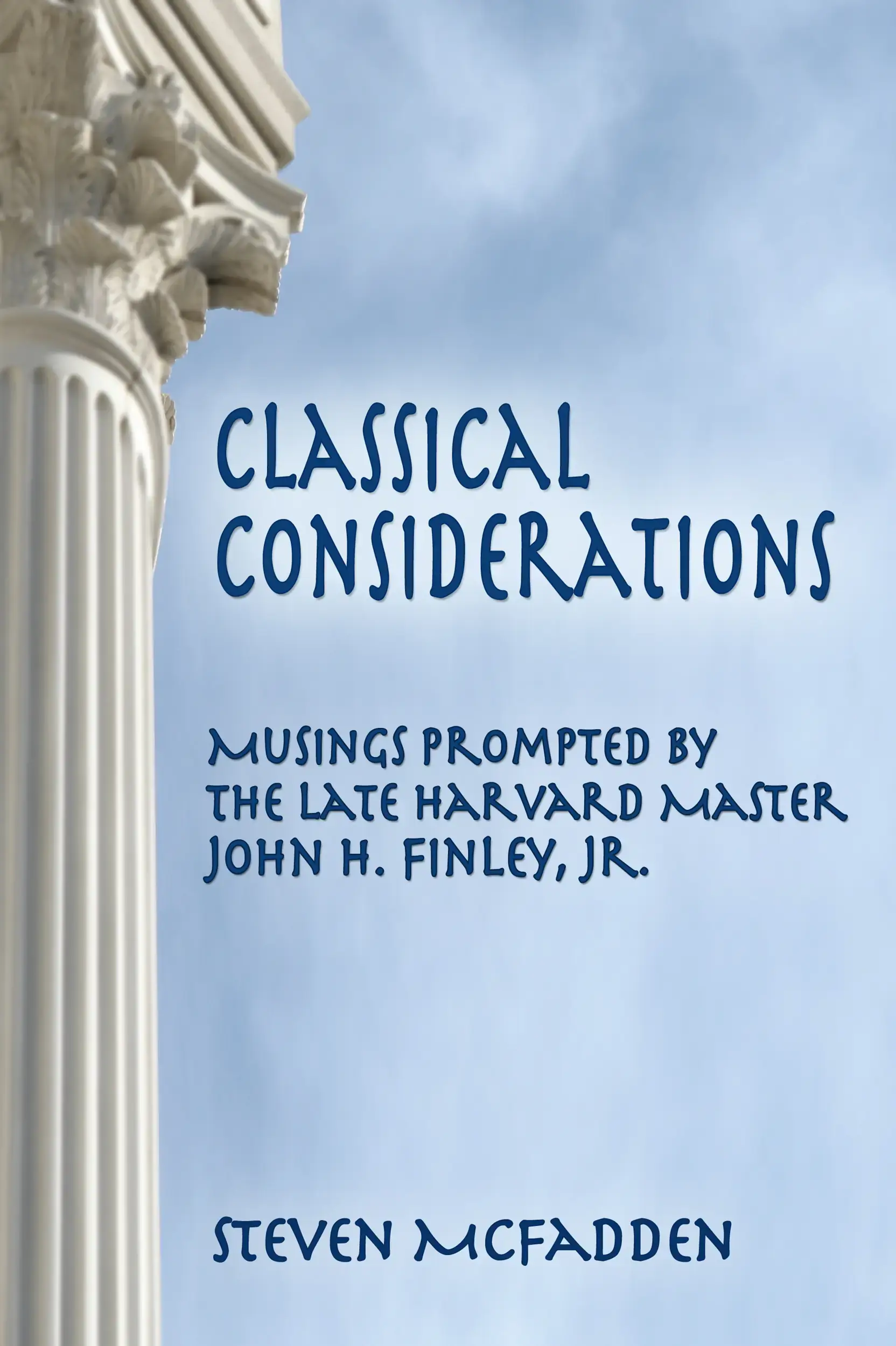 Classical Considerations