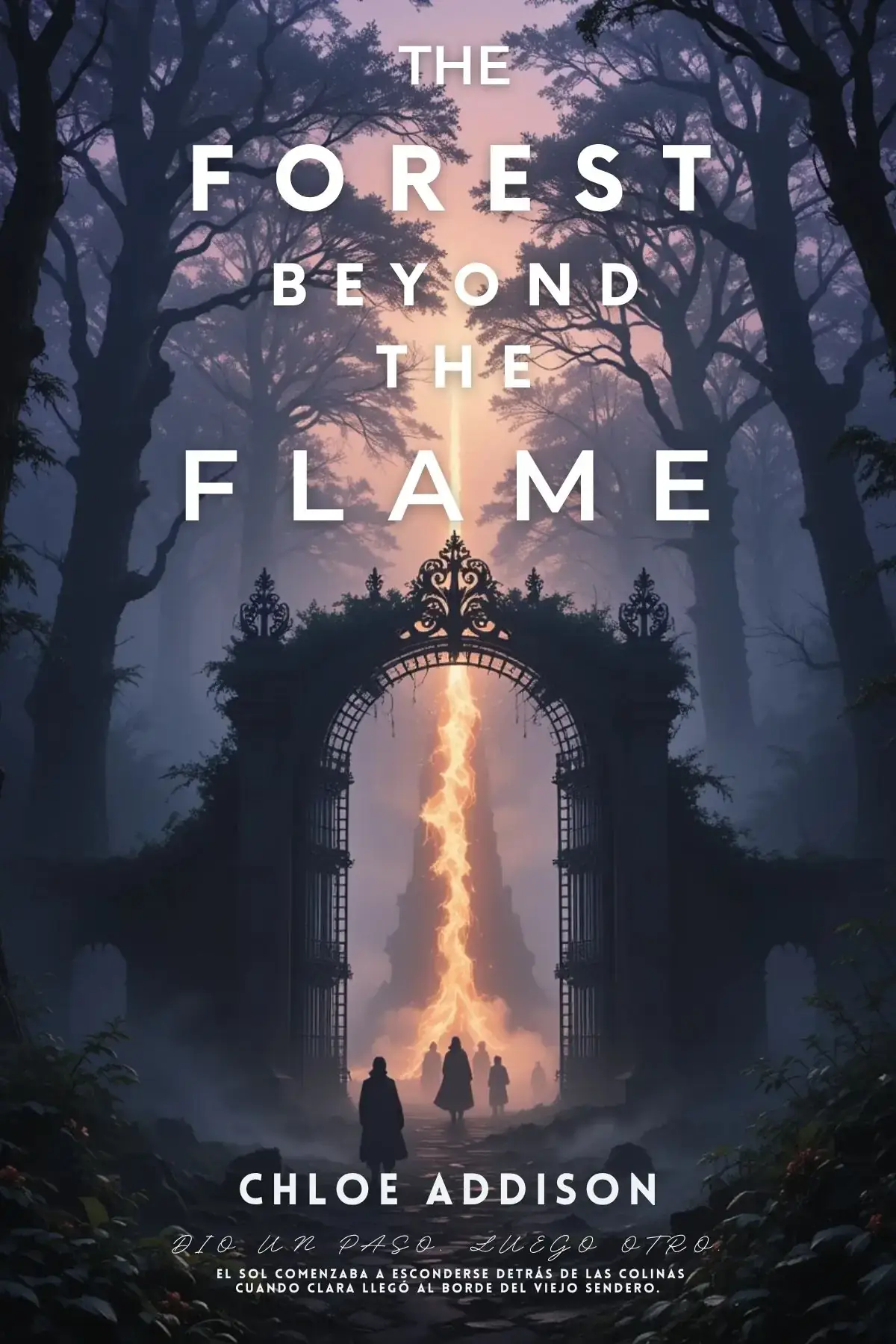 The Forest Beyond the Flame