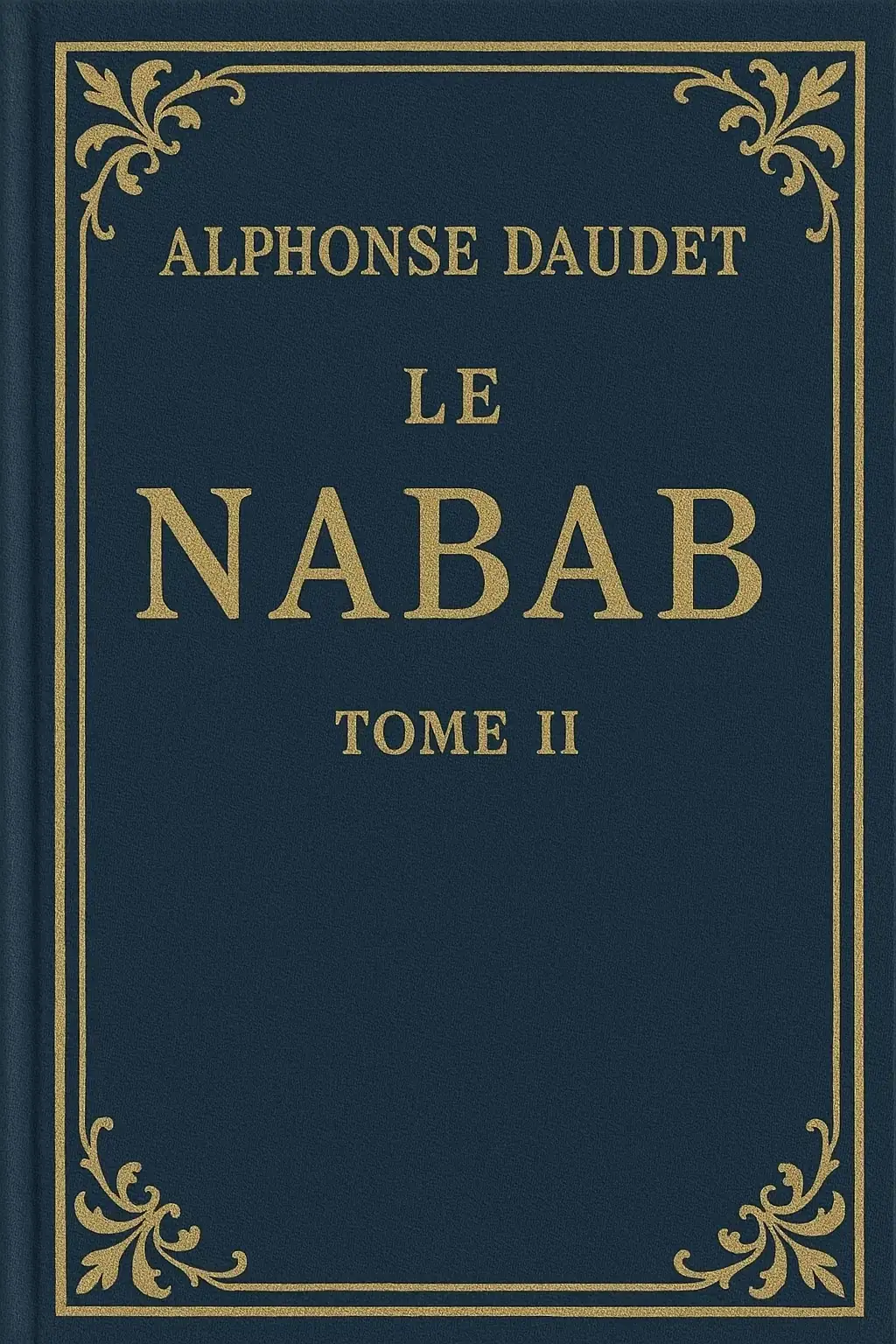 Le nabab, tome II