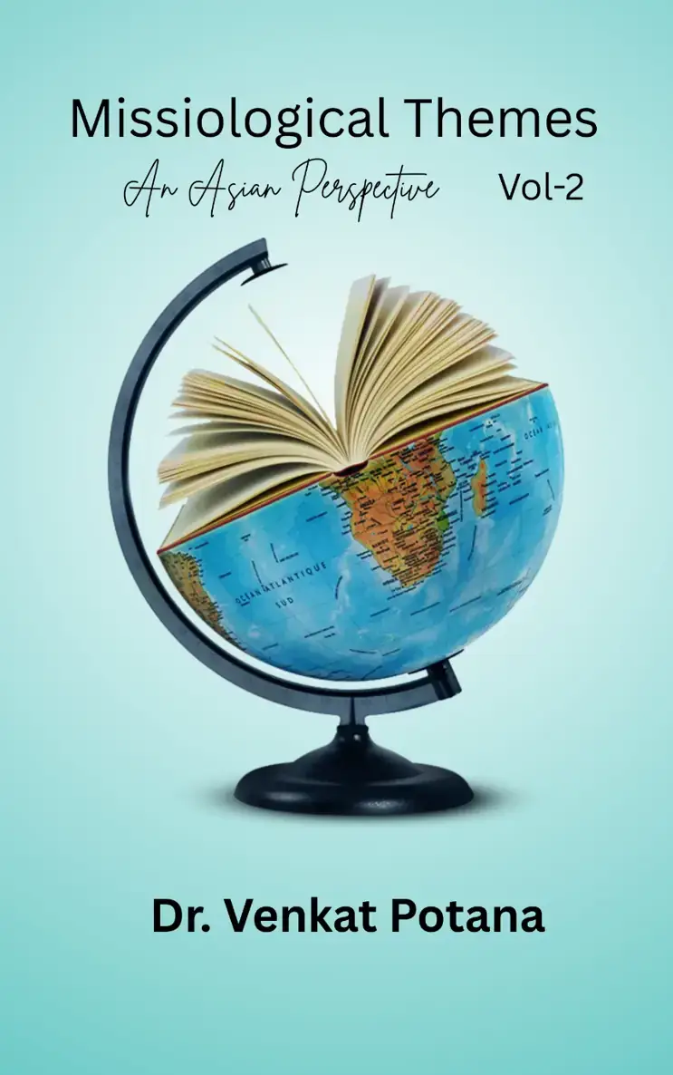 Missiological Themes: An Asian Perspective on Christian Mission and Praxis  Vol-2