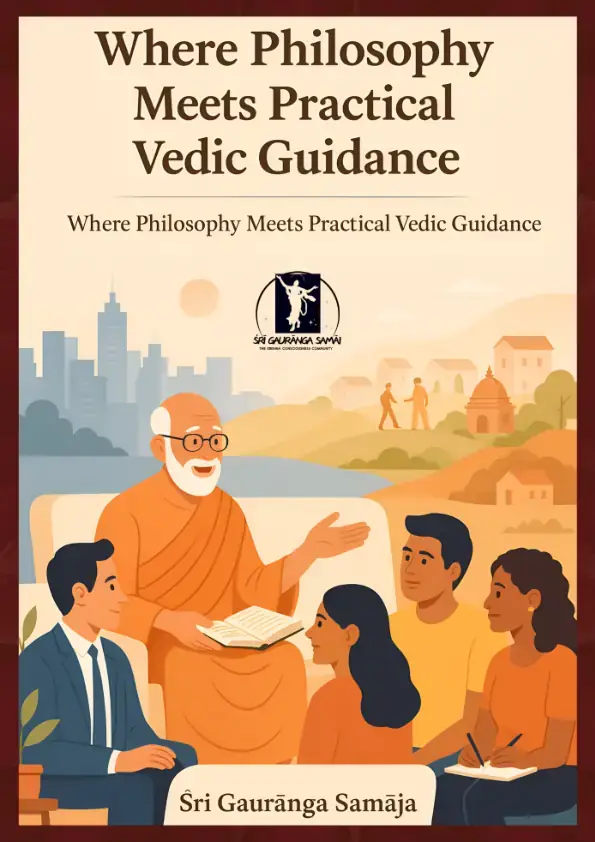 Where Philosophy Meets Practical Vedic Guidance
