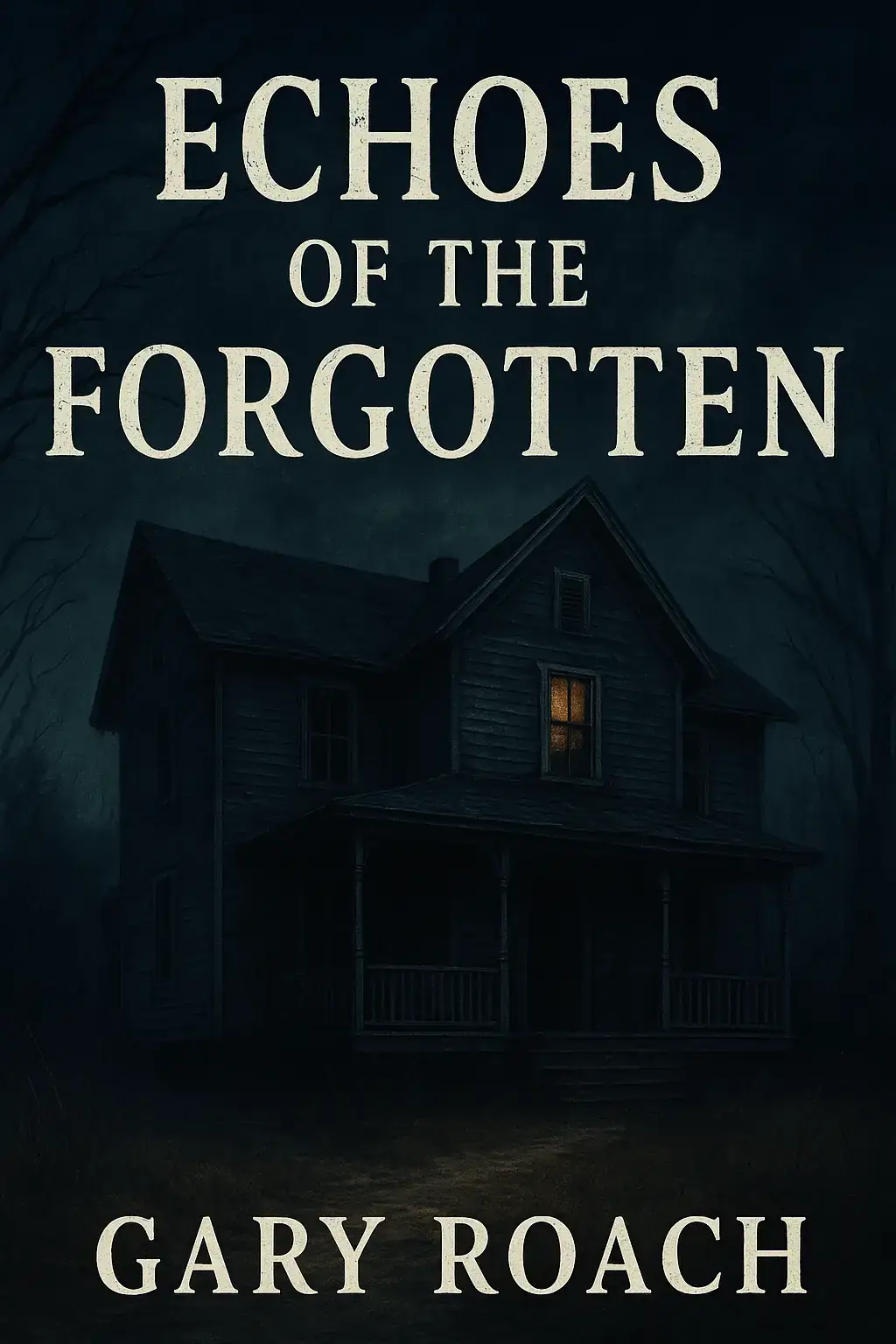 ECHOES OF THE FORGOTTEN