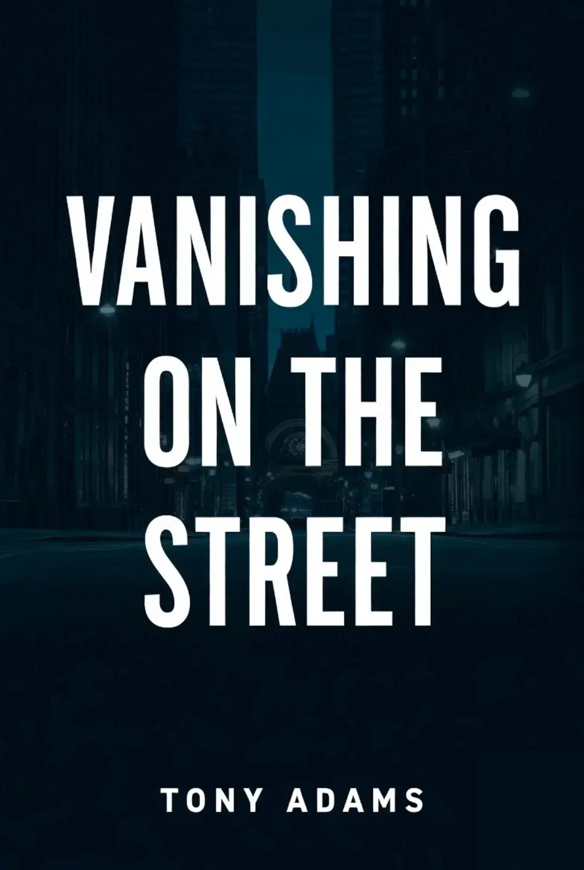 Vanishing on the Street