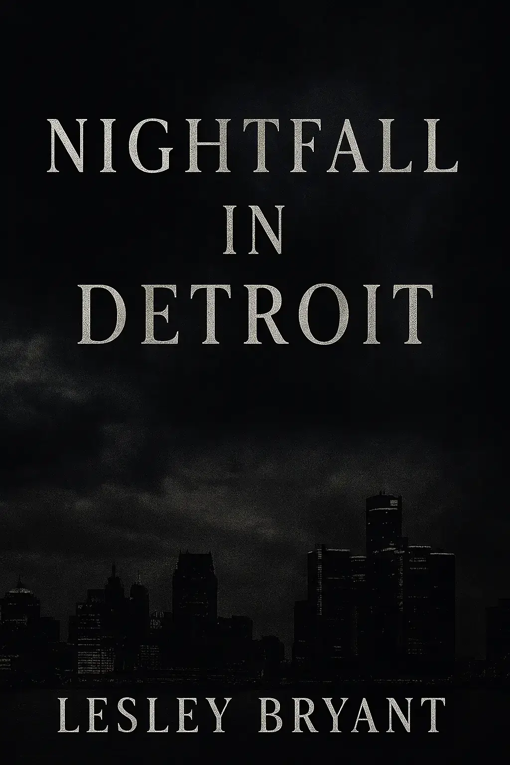 NIGHTFALL IN DETROIT