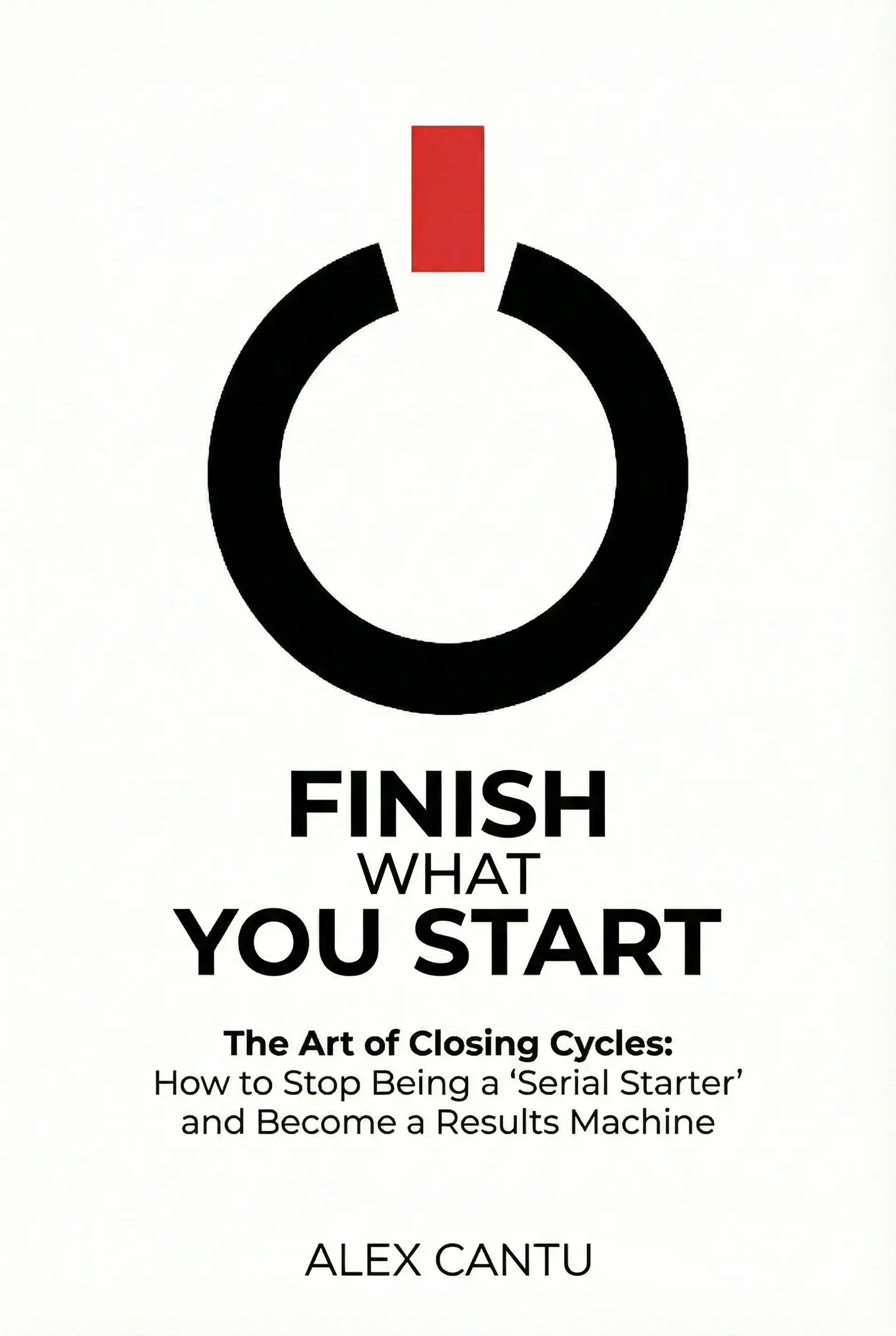 Finish What You Start