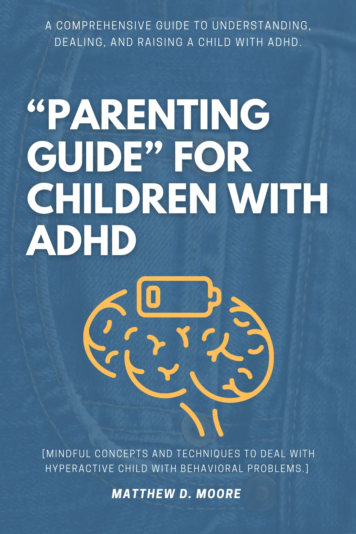 “Parenting Guide” for Children with ADHD