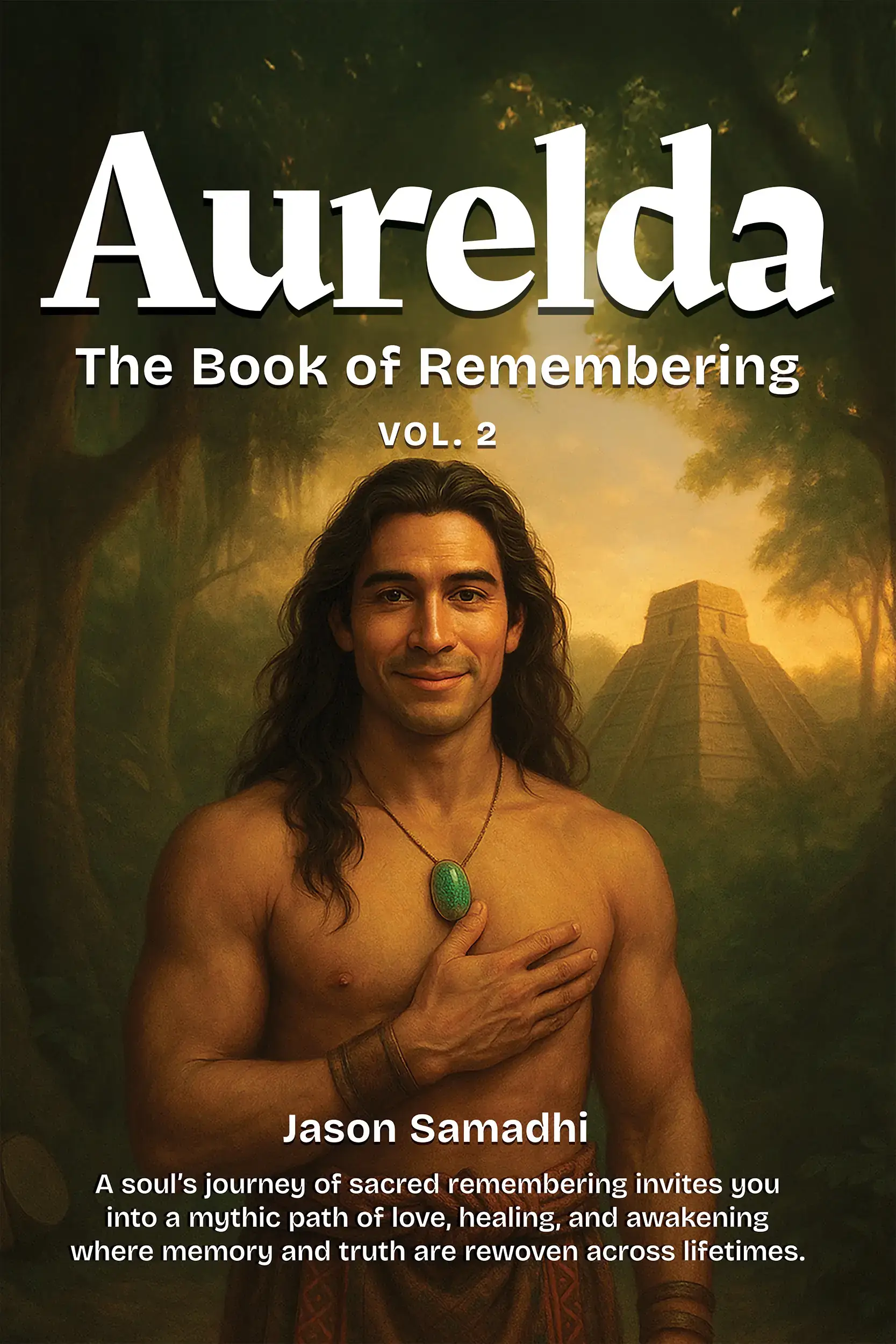 Aurelda: The Book of Remembering, Vol. 2