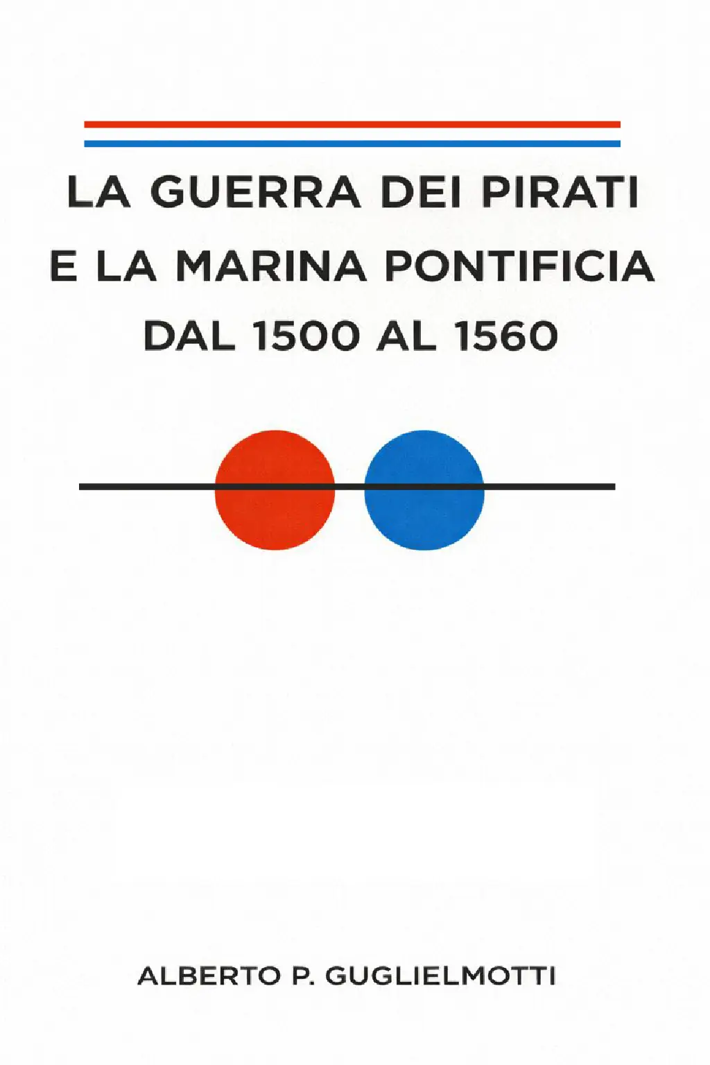 La guerra dei pirati e la marina pontificia dal 1500 al 1560, vol. 2