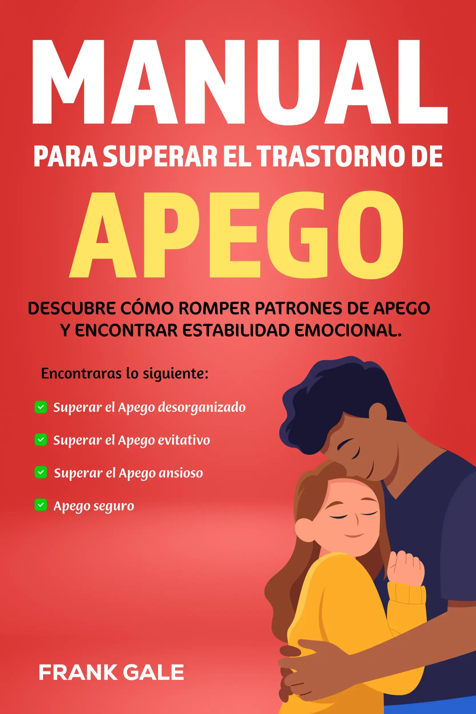 Manual para Superar el Trastorno del Apego
