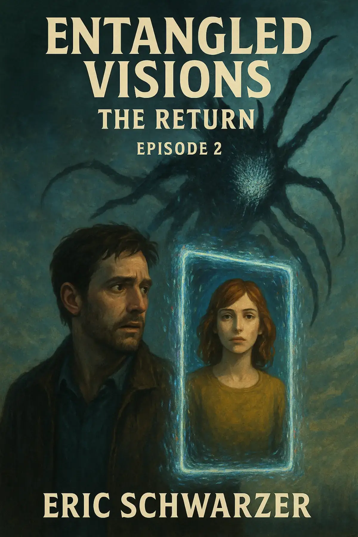 Entangled Visions: The Return