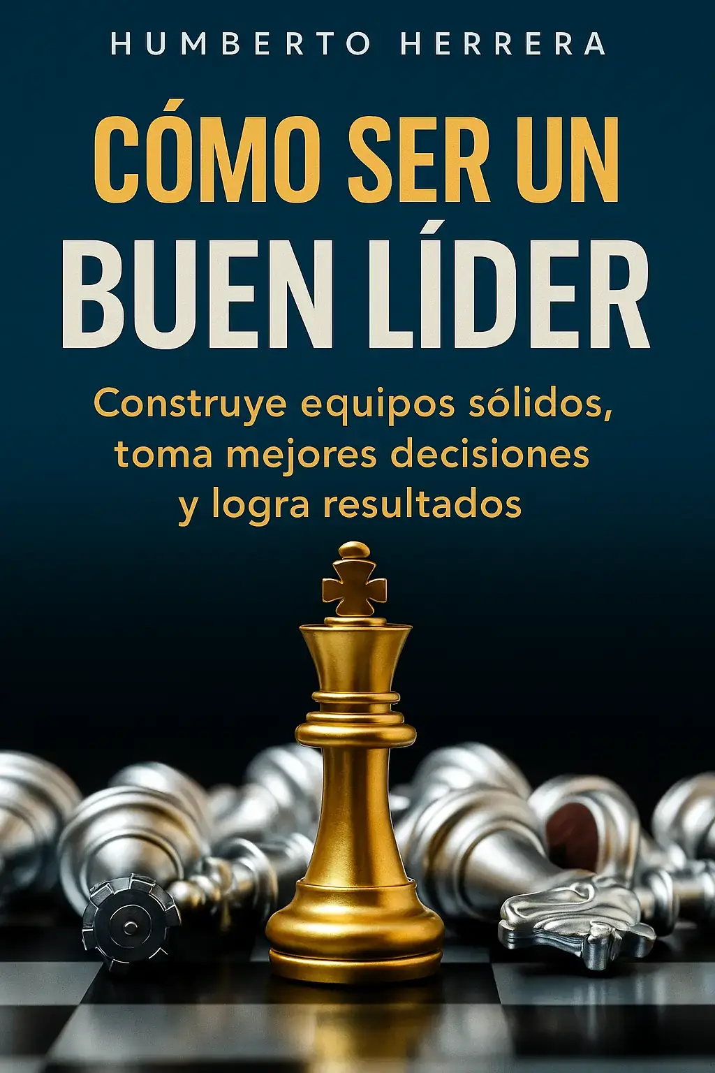 Cómo ser un Buen Lider