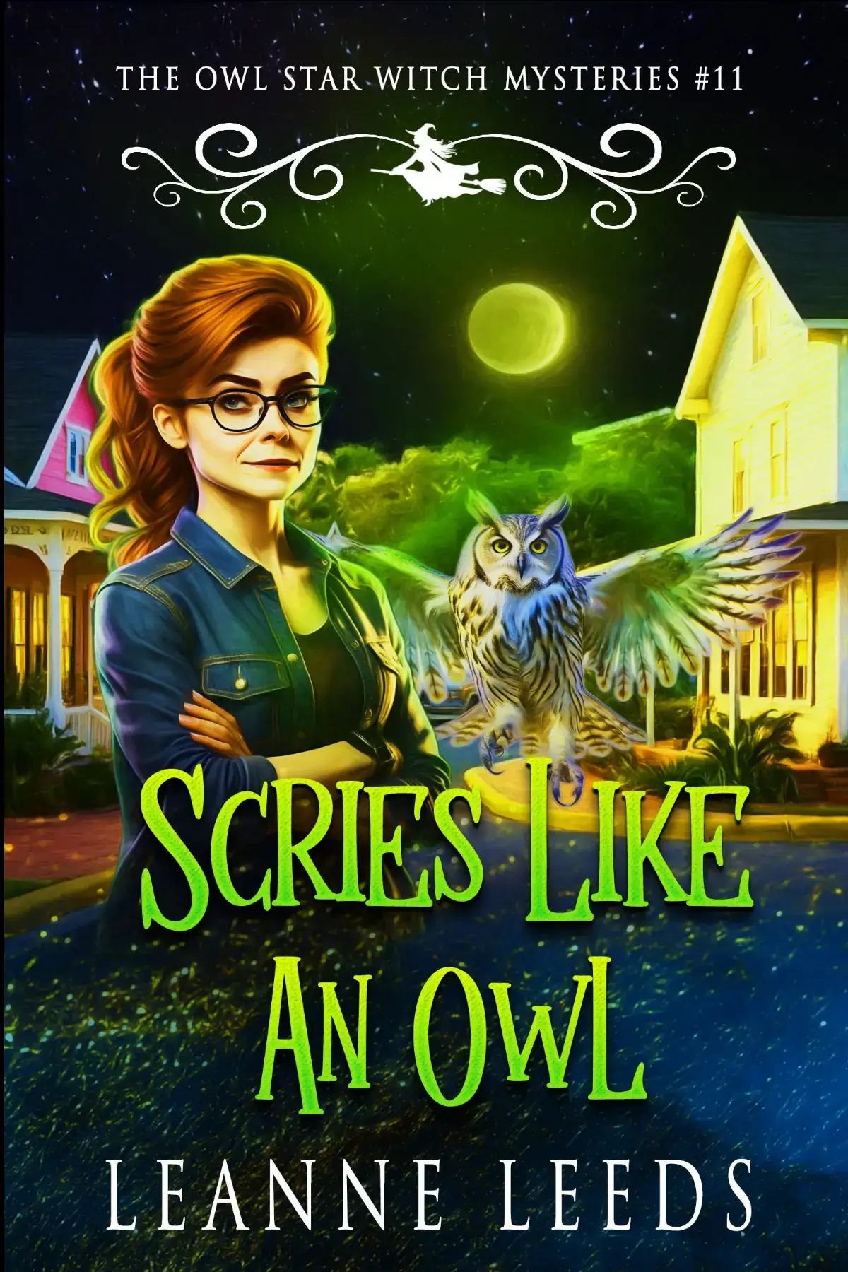 Scries Like an Owl: Owl Star Witch Mysteries Book 11
