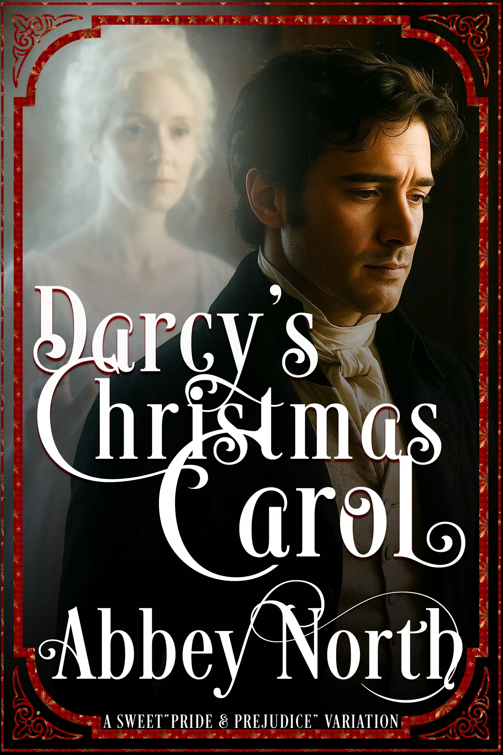Darcy's Christmas Carol (Sweet JAFF)